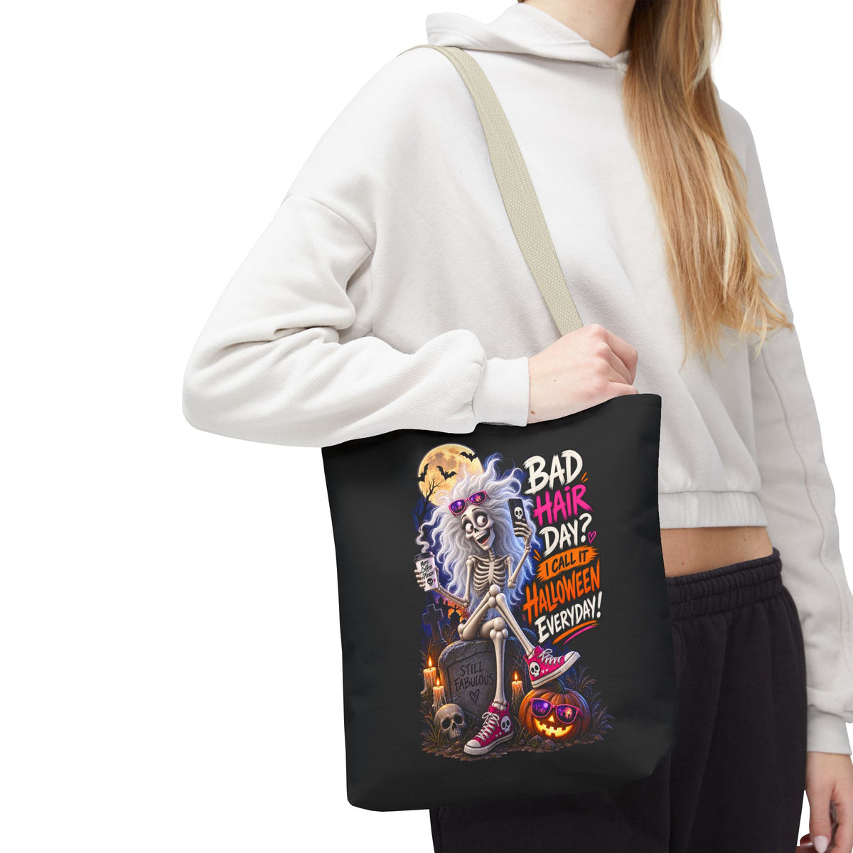 Halloween Skeleton Tote Bag — "Bad Hair Day? I Call It Halloween Everyday" Graphic