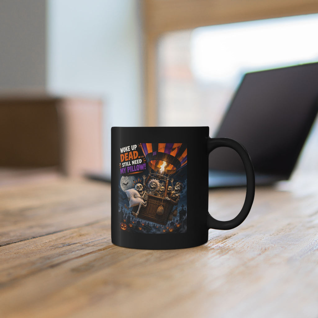 Halloween Mug — "Woke Up Dead, Still Need My Pillow" Ghost & Pumpkin Coffee Cup (11oz/15oz)