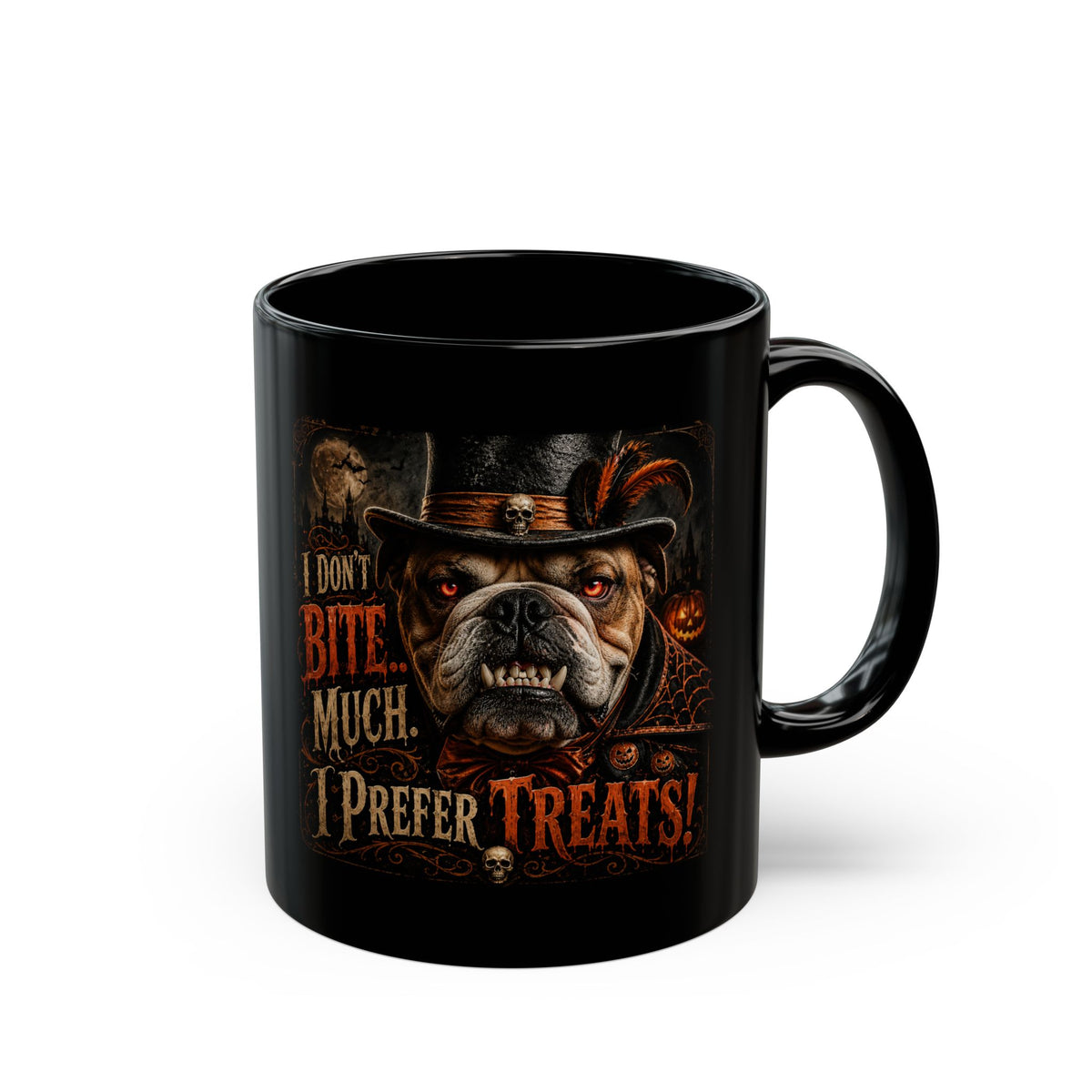 Halloween Bulldog Mug — “I Don’t Bite Much, I Prefer Treats!” Black Coffee Cup (11oz/15oz)