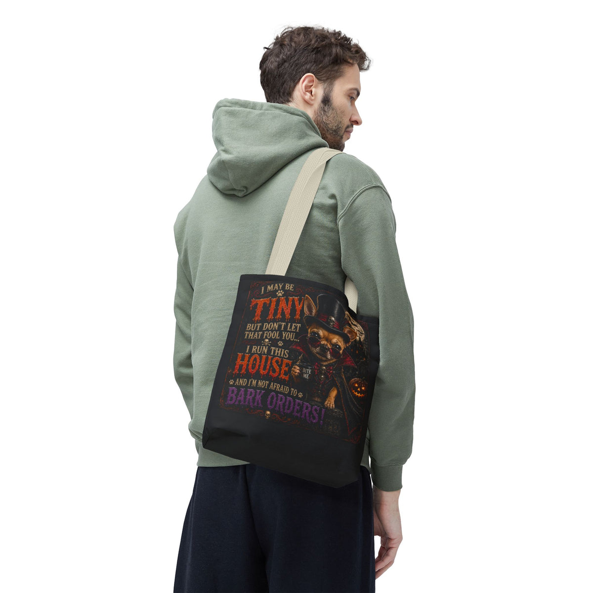 Halloween Chihuahua Tote Bag - "I May Be Tiny... I Run This House" Trick-or-Treat Shopper