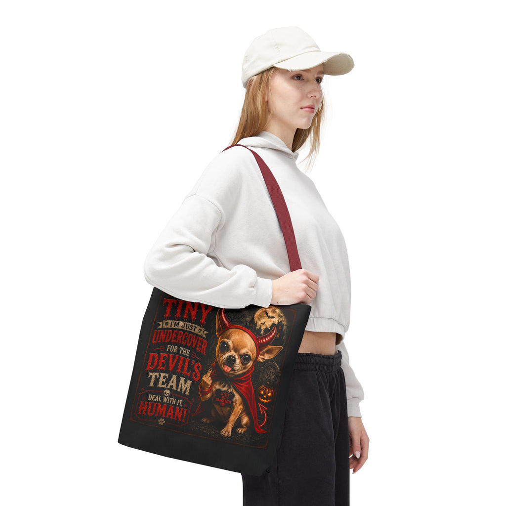 Devil Costume Chihuahua Tote Bag — "I'm Not Tiny, I'm Just Undercover for the Devil's Team" Halloween Tote