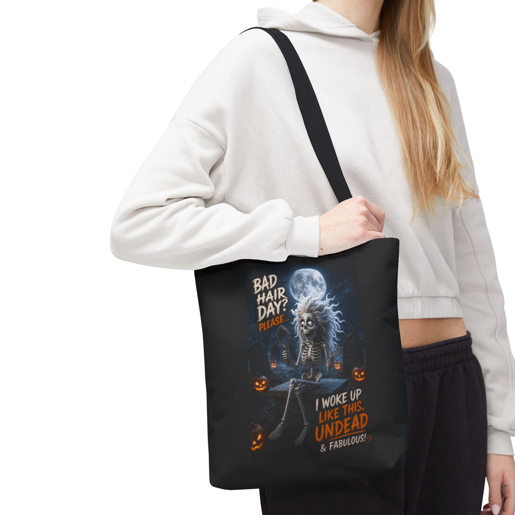 Halloween Skeleton Tote Bag — “Bad Hair Day? I Woke Up Like This, Undead & Fabulous”