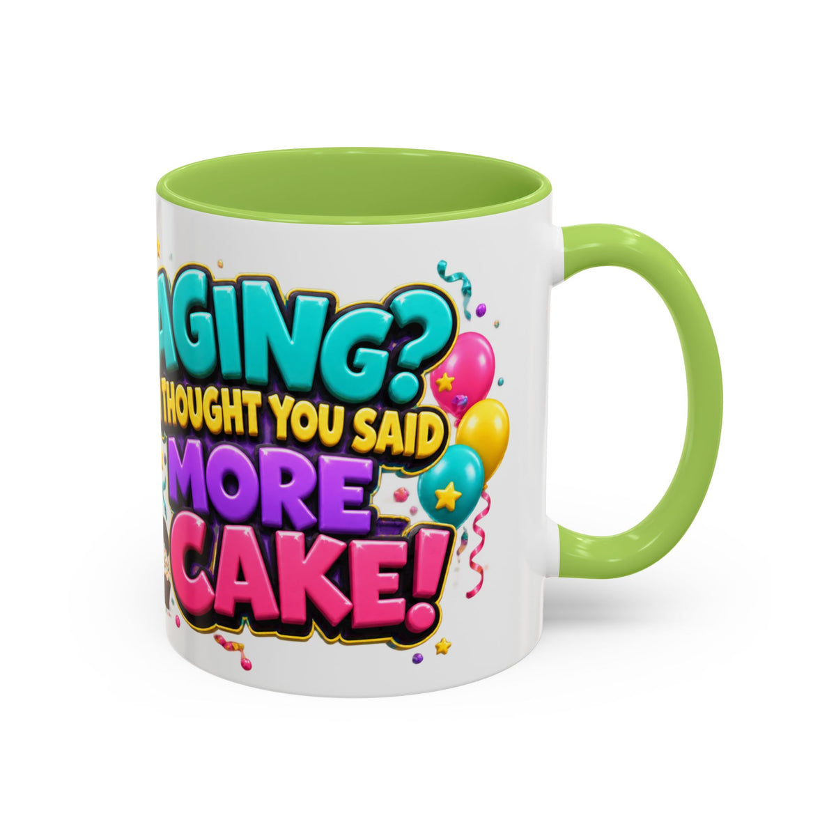 Aging I Thought You Said More Cake Pug Birthday White Mug