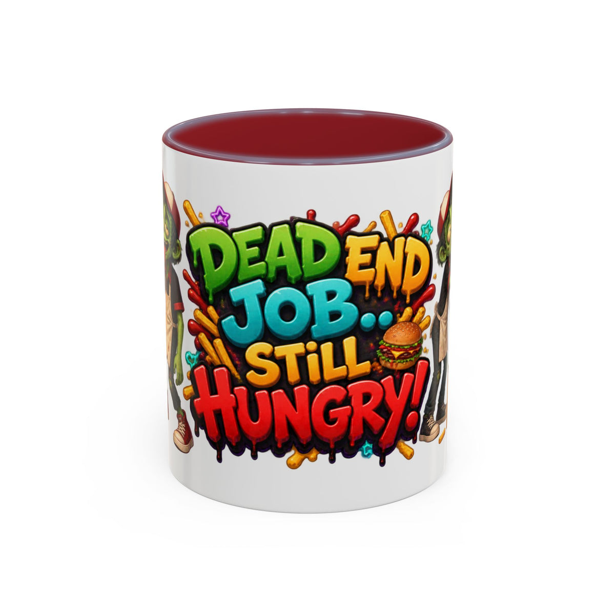 Dead End Job Still Hungry Funny Zombie Halloween White Mug