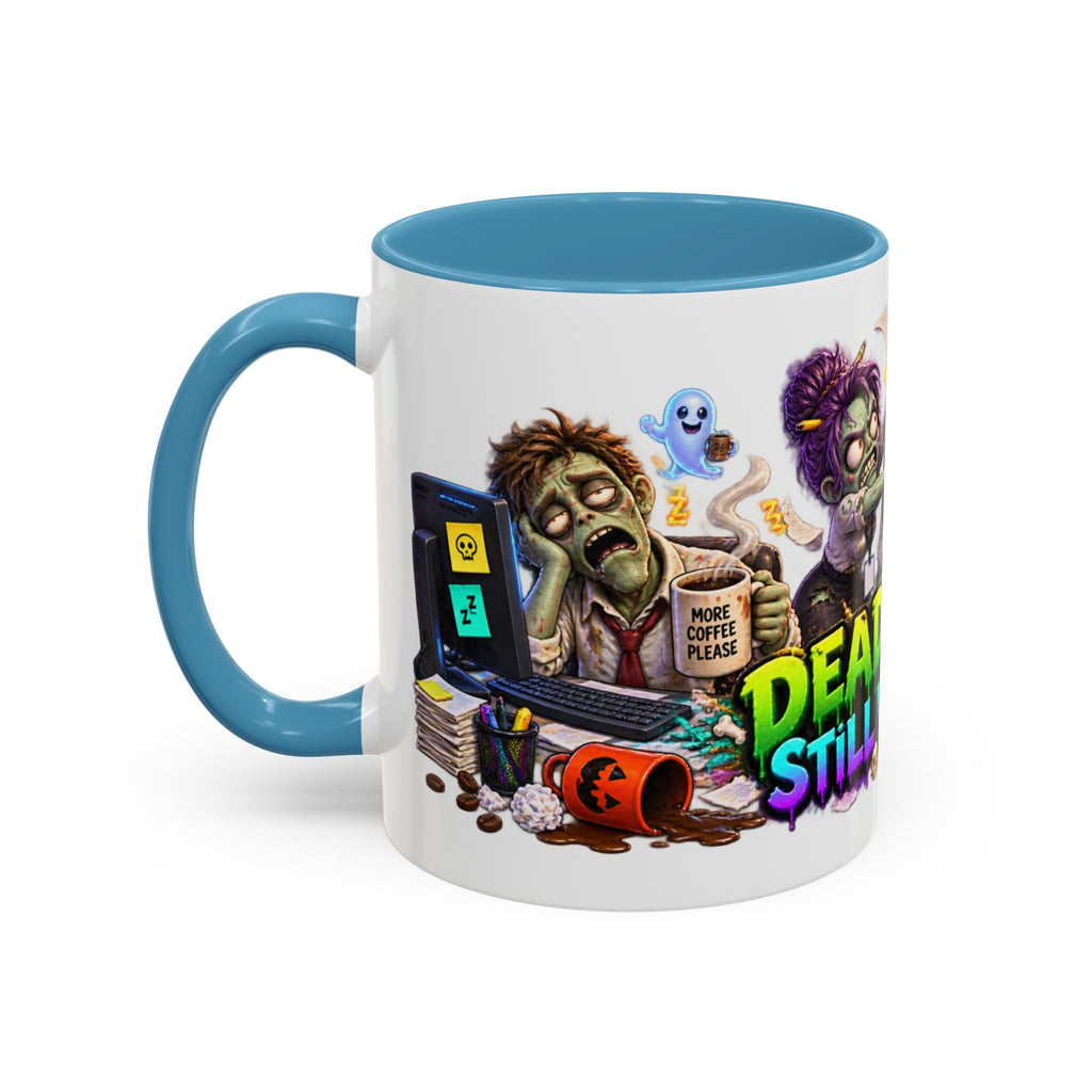 Dead Tired Still Working Zombie Office Halloween White Mug