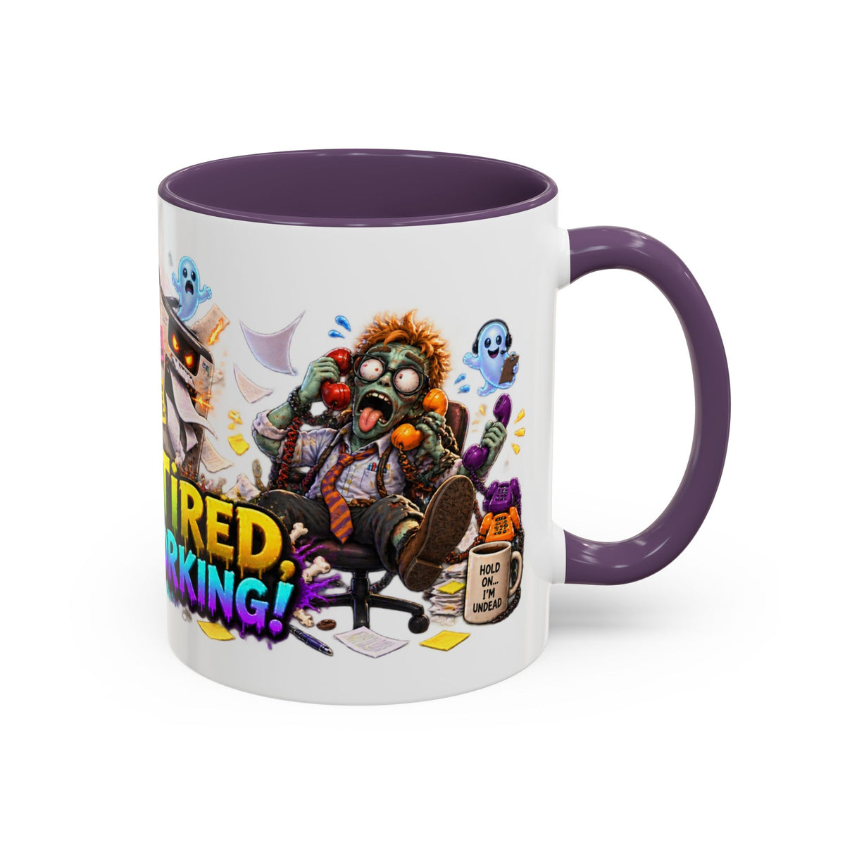 Dead Tired Still Working Zombie Office Halloween White Mug