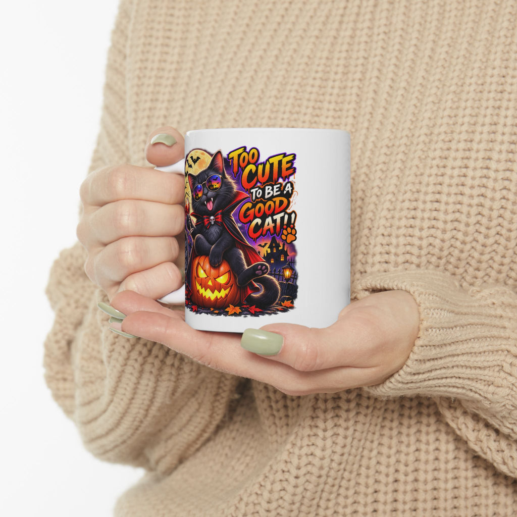 Halloween Cat Mug - “Too Cute to Be a Good Cat” Ceramic Coffee Cup (11oz/15oz)