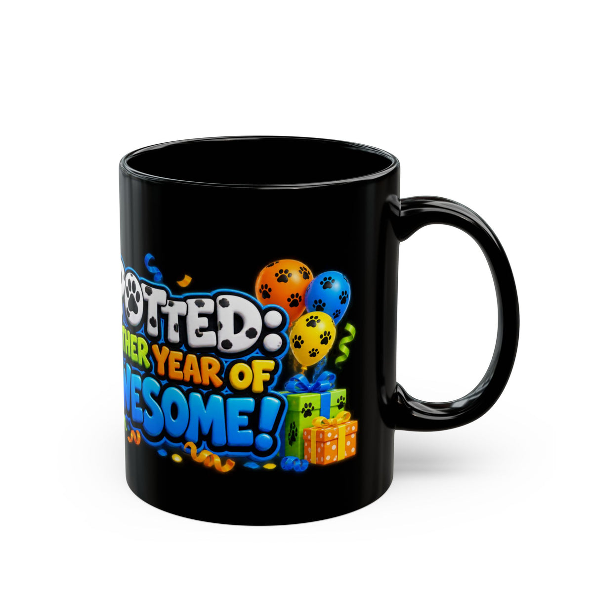 Dalmatian Birthday Mug – Spotted Another Year of Awesome Black Coffee Cup