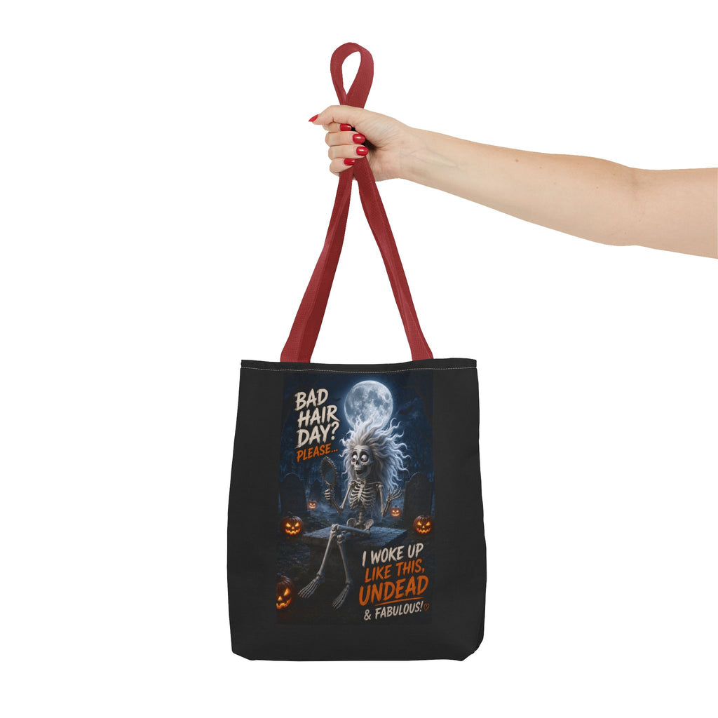 Halloween Skeleton Tote Bag — “Bad Hair Day? I Woke Up Like This, Undead & Fabulous”