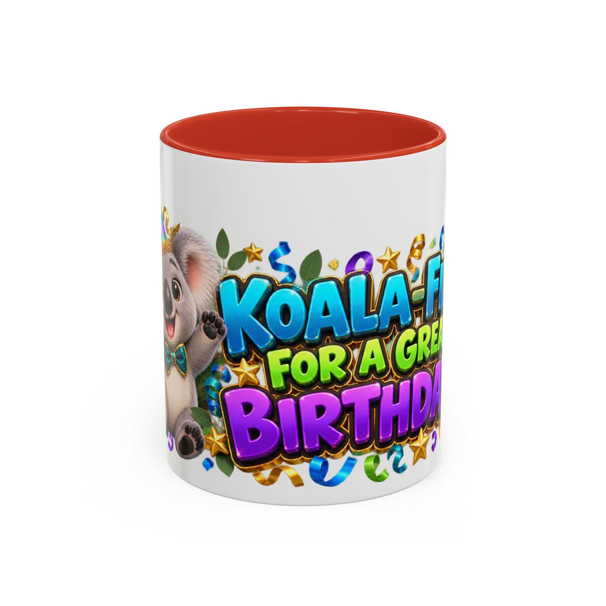 Koala-Fied for a Great Birthday White Mug – Cute Koala Birthday Cup, Colorful Fun Party Gift