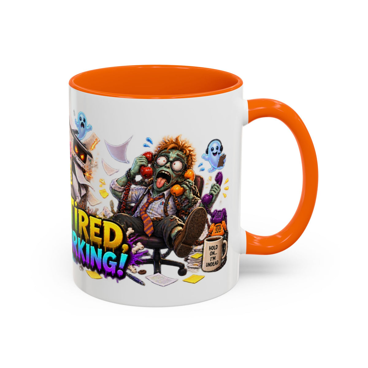 Dead Tired Still Working Zombie Office Halloween White Mug