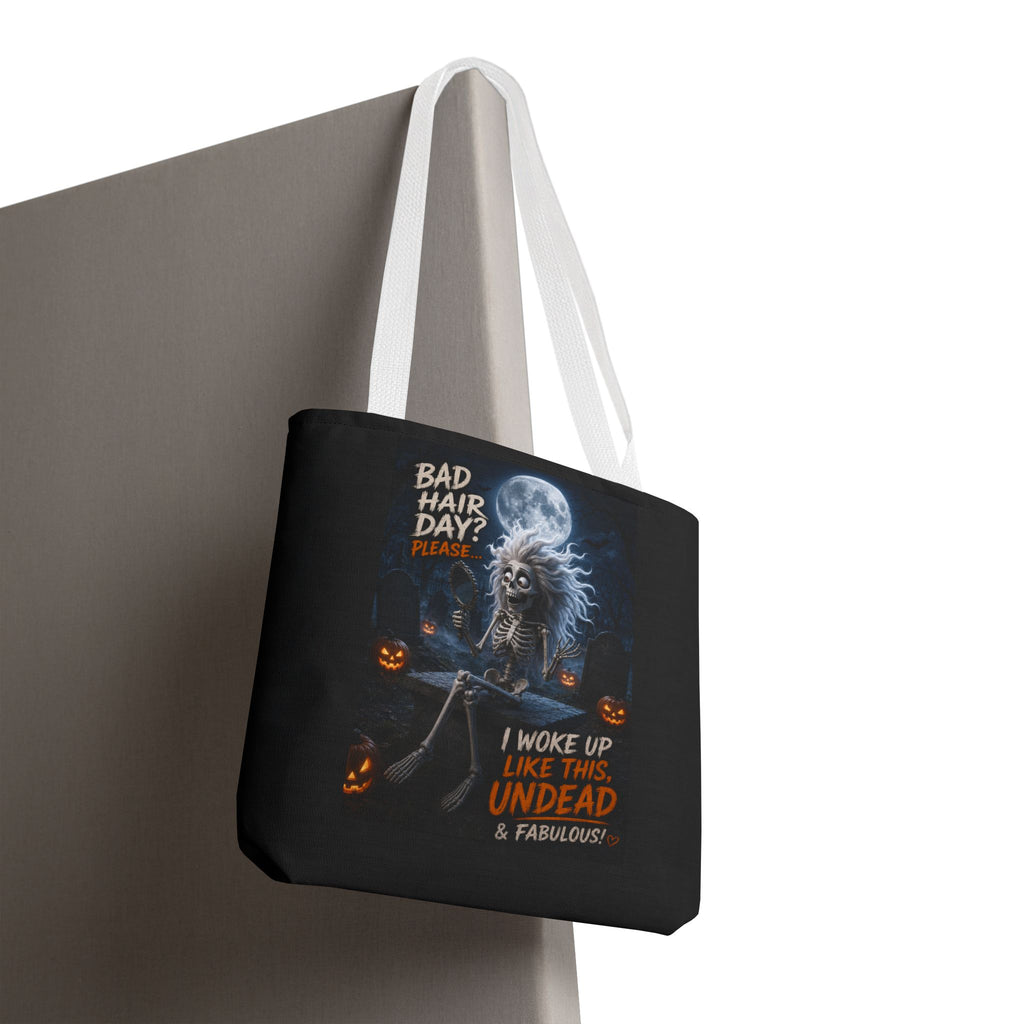 Halloween Skeleton Tote Bag — “Bad Hair Day? I Woke Up Like This, Undead & Fabulous”