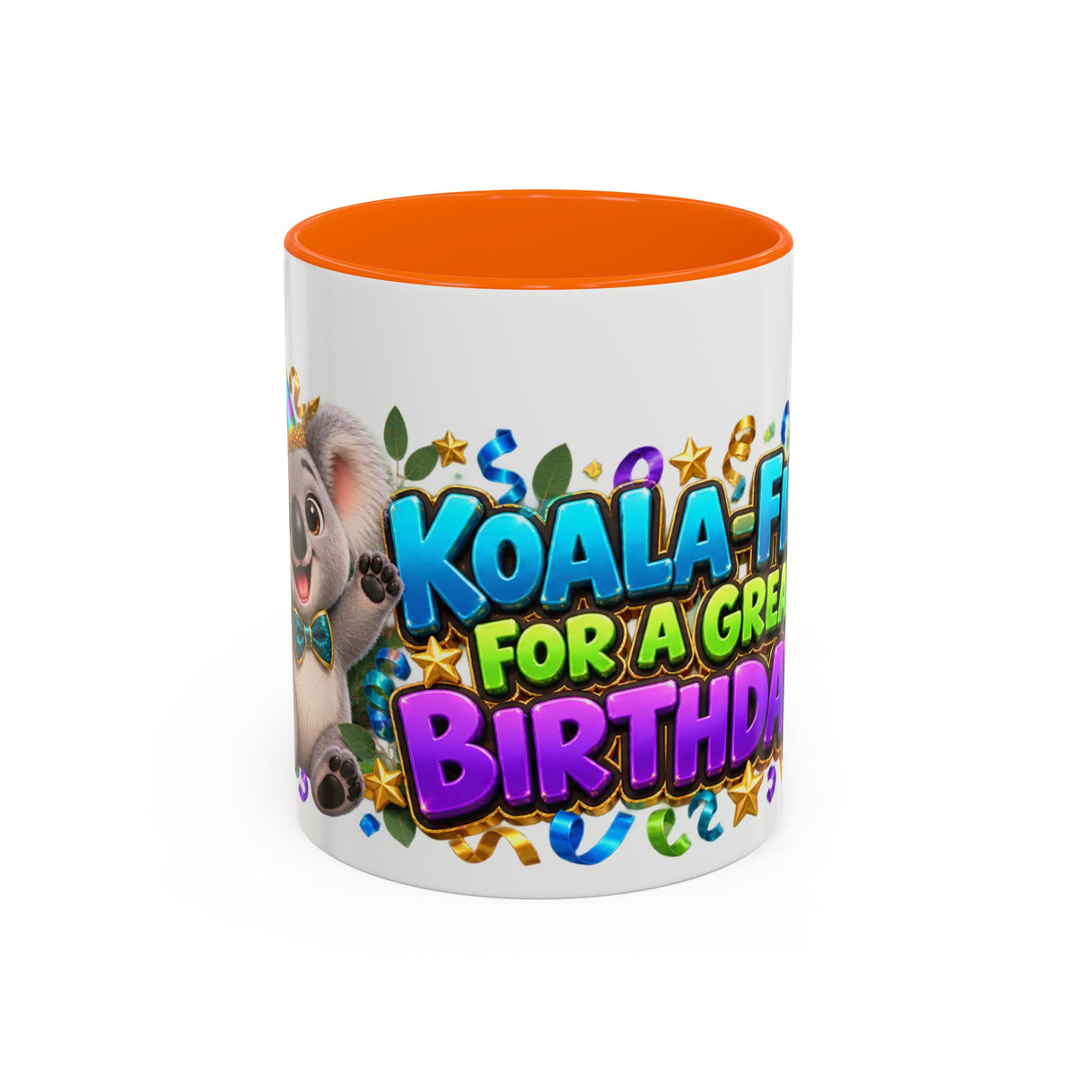 Koala-Fied for a Great Birthday White Mug – Cute Koala Birthday Cup, Colorful Fun Party Gift