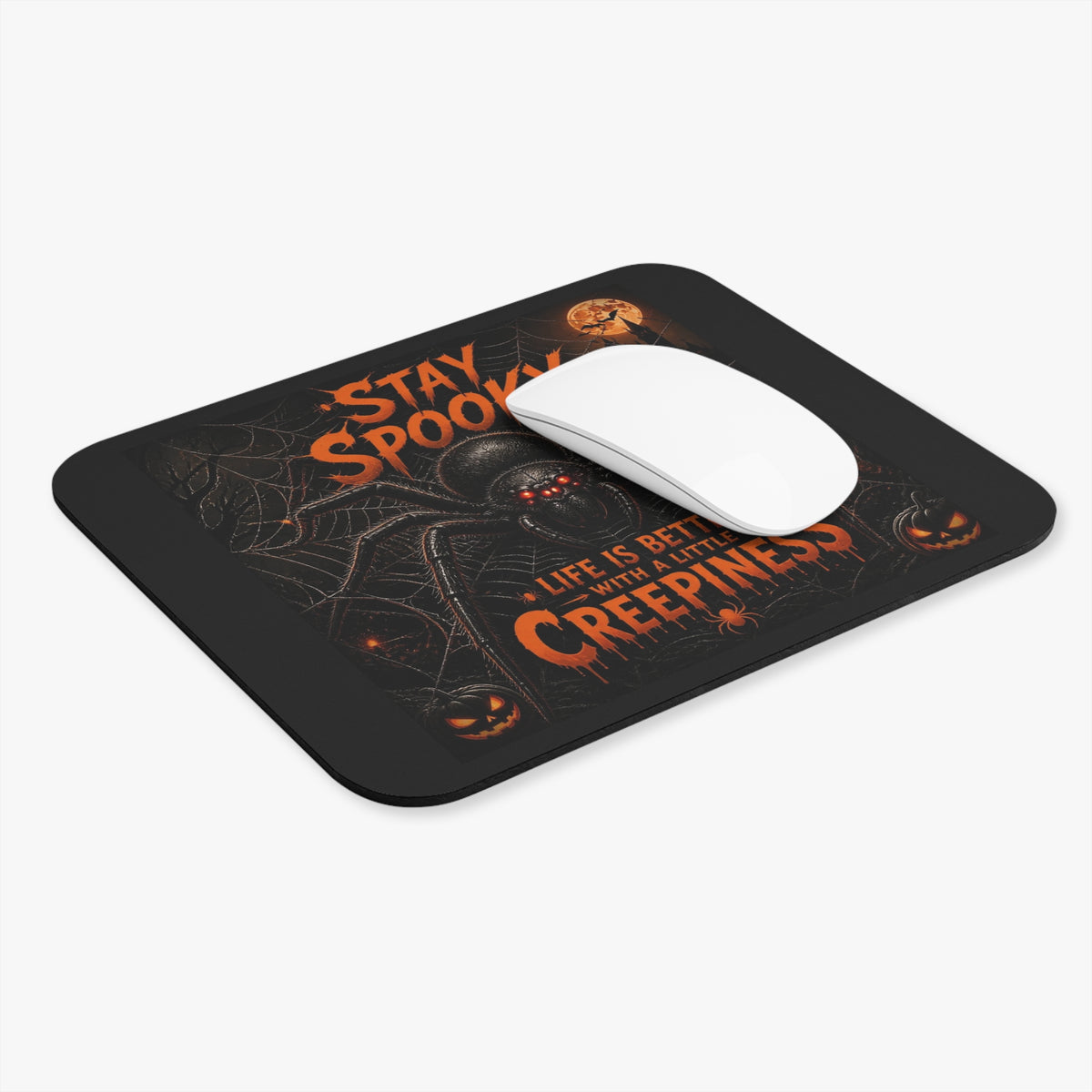 Stay Spooky Spider Mouse Pad — "Life Is Better With A Little Creepiness"
