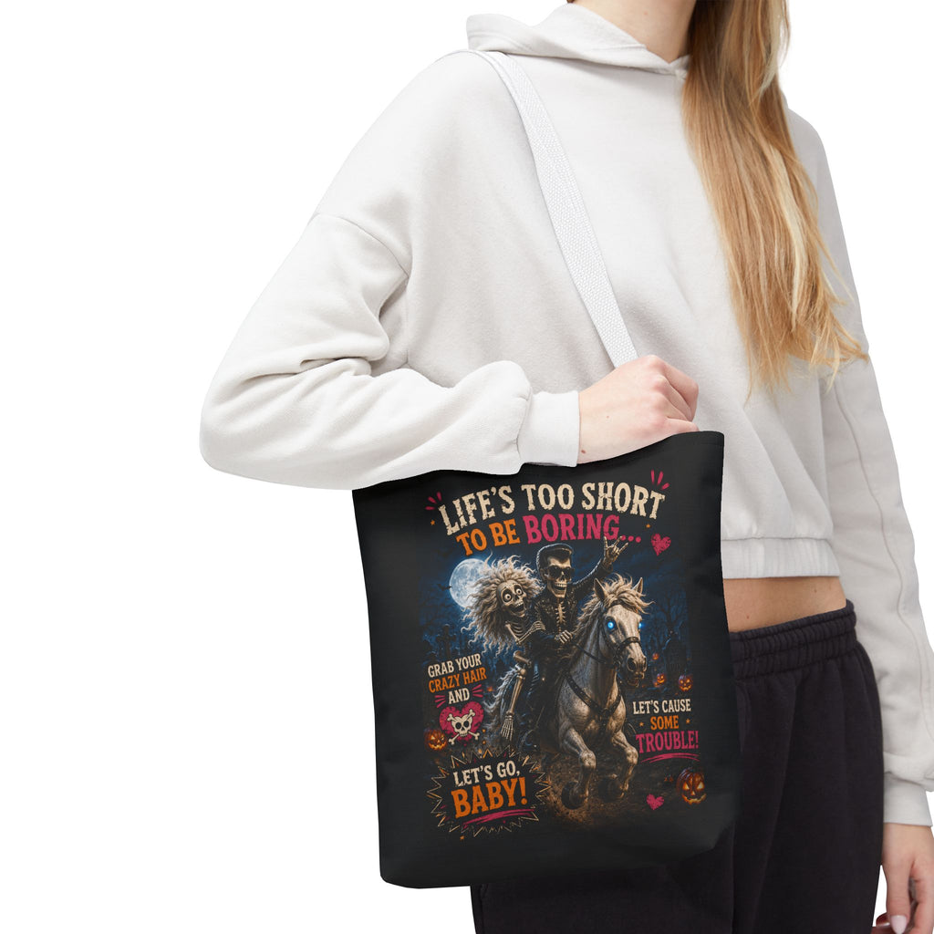 Life’s Too Short To Be Boring Tote Bag — Gothic Skeleton Rider Halloween Tote