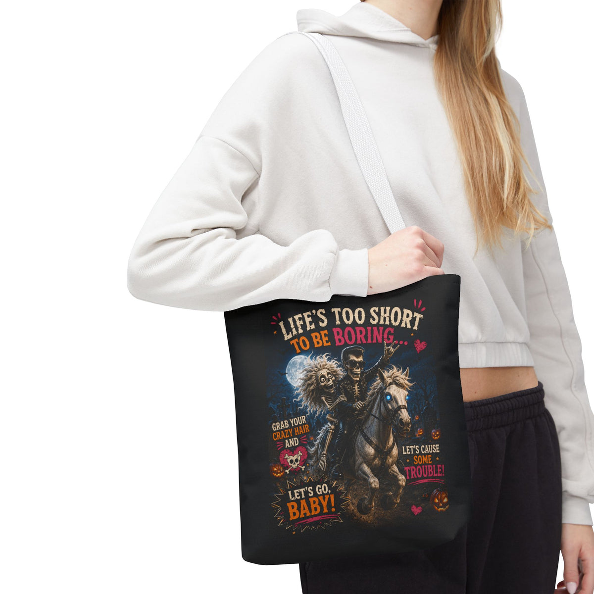Life’s Too Short To Be Boring Tote Bag — Gothic Skeleton Rider Halloween Tote