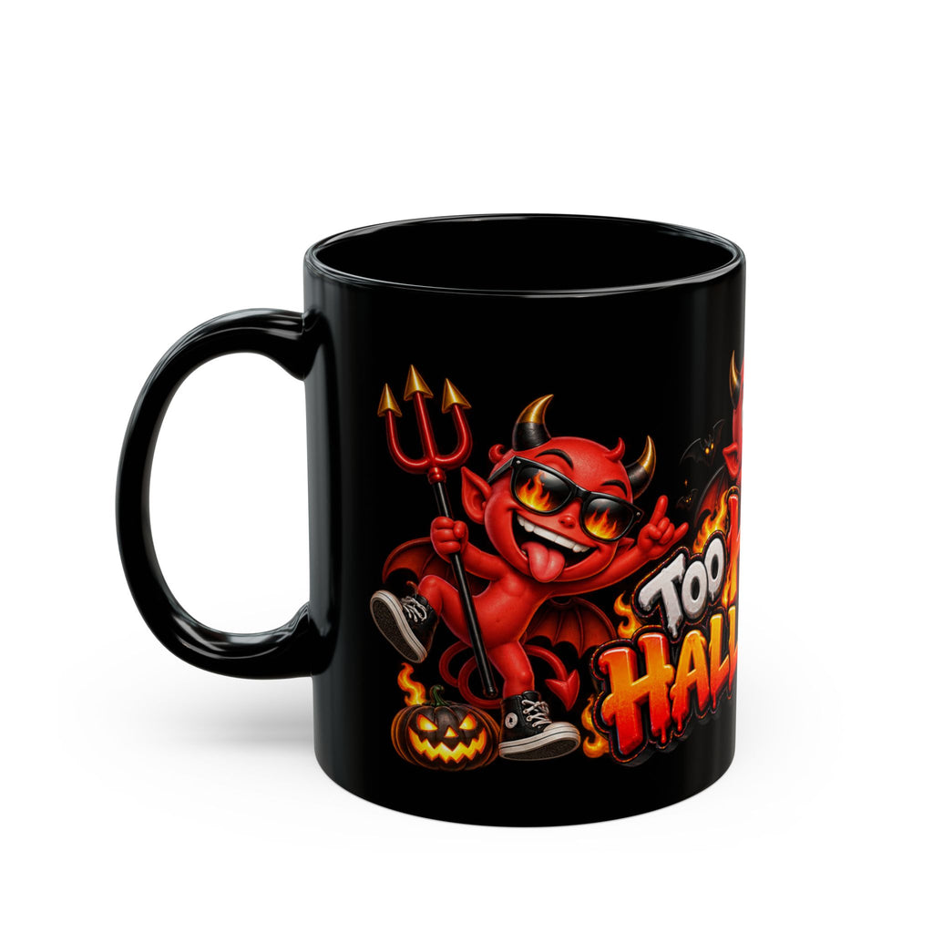 Too Hot for Halloween Black Mug – Funny Devils, Flames & Spooky Design