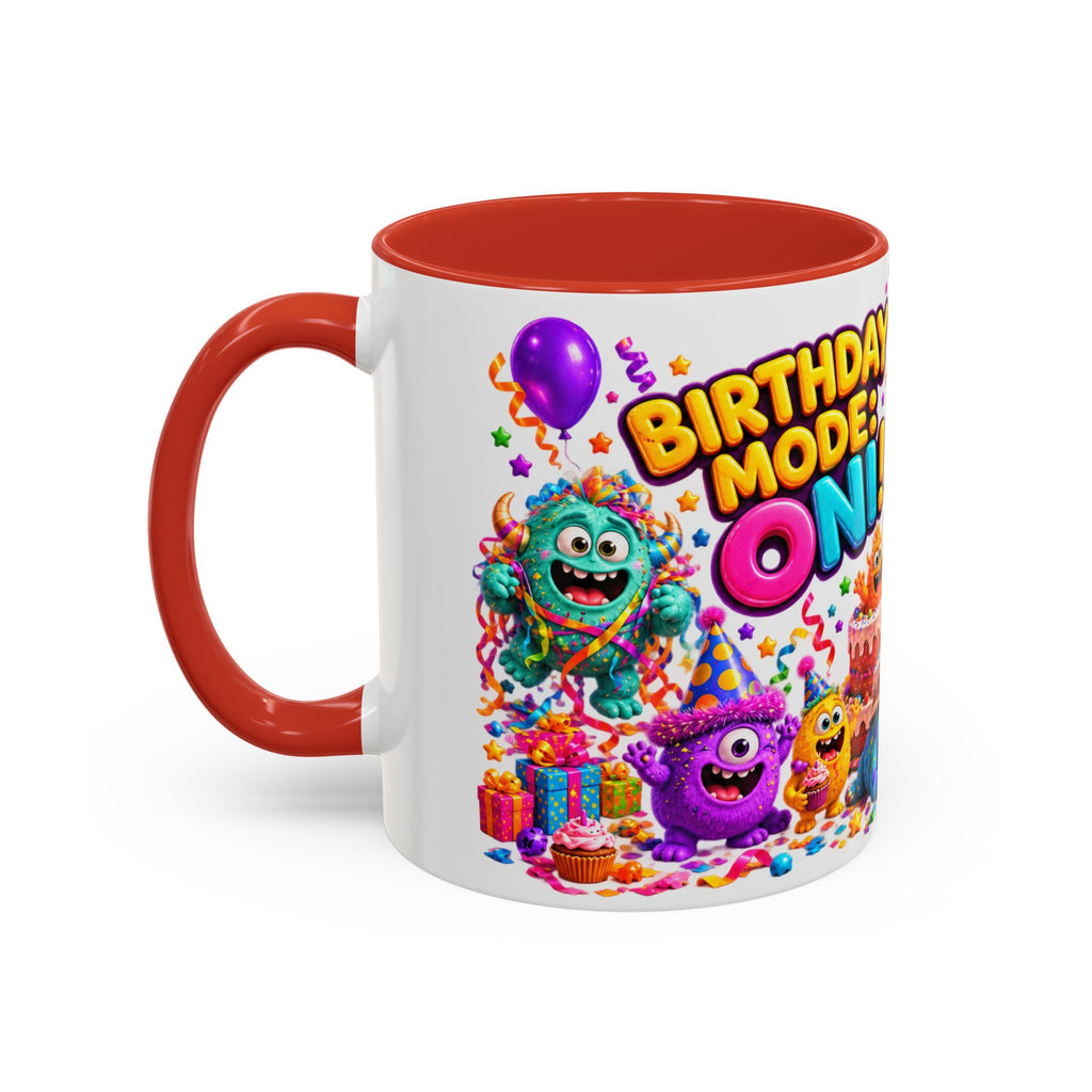 Birthday Mode On Monsters Coffee Mug — Colorful Party Coffee Cup (11/15oz)