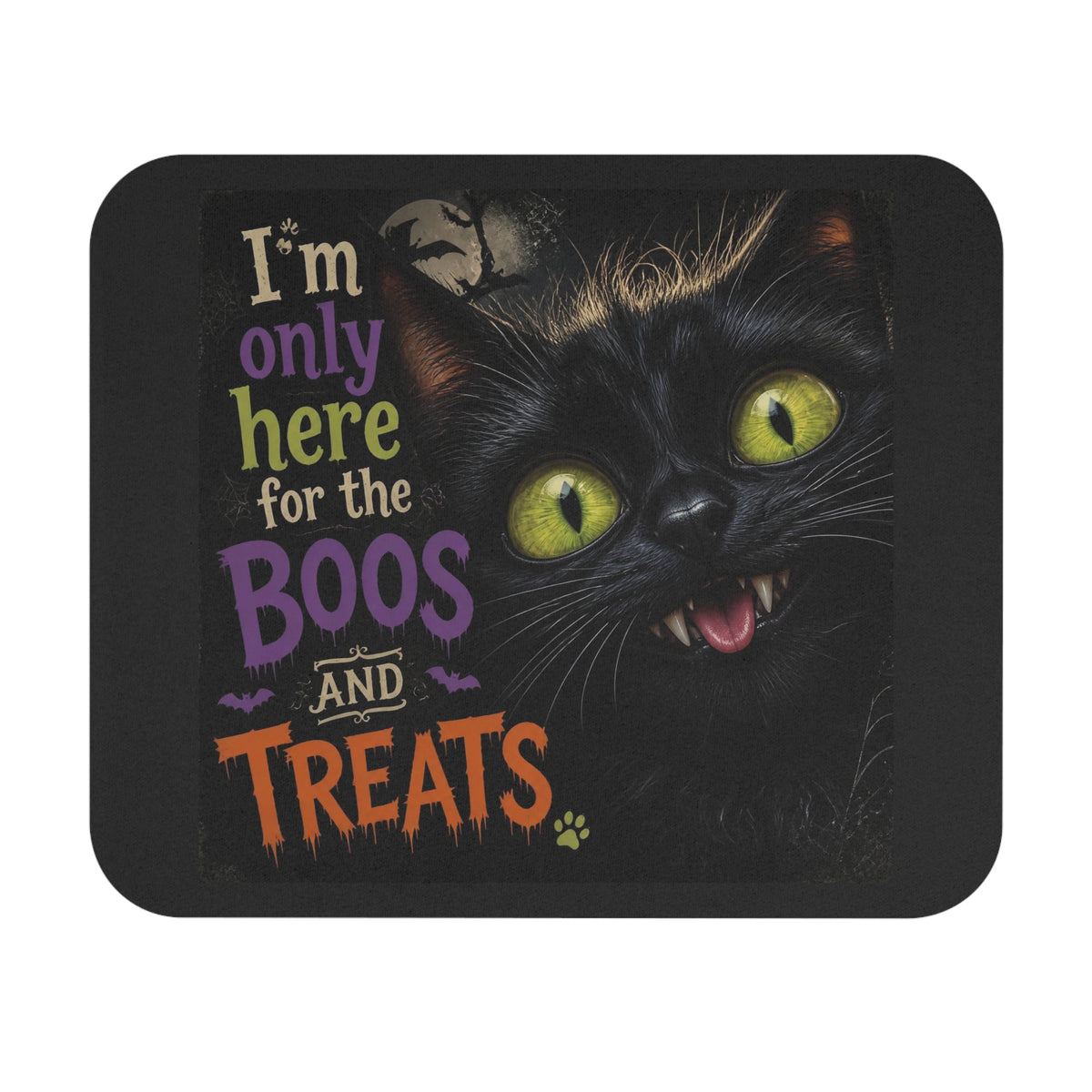 Halloween Cat Mouse Pad - "I'm Only Here for the Boos and Treats" Decorative Desk Mat