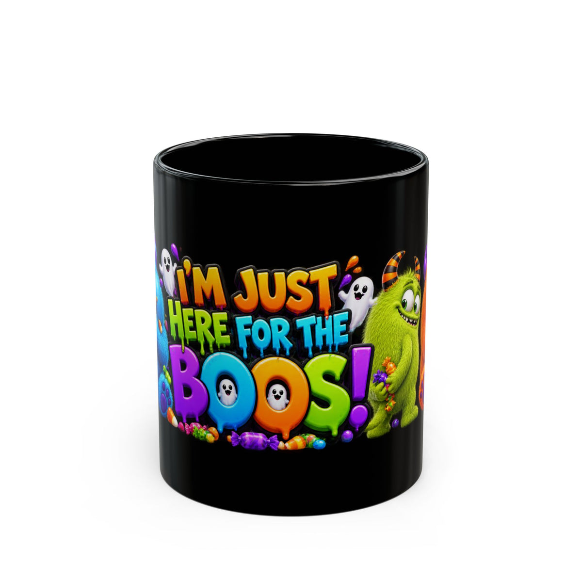 I’m Just Here for the Boos Funny Halloween Monster Black Mug