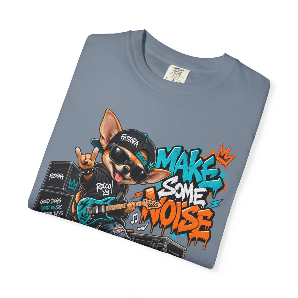 Make Some Noise Rocco Graphic T-Shirt — Streetwear Rock Dog Tee