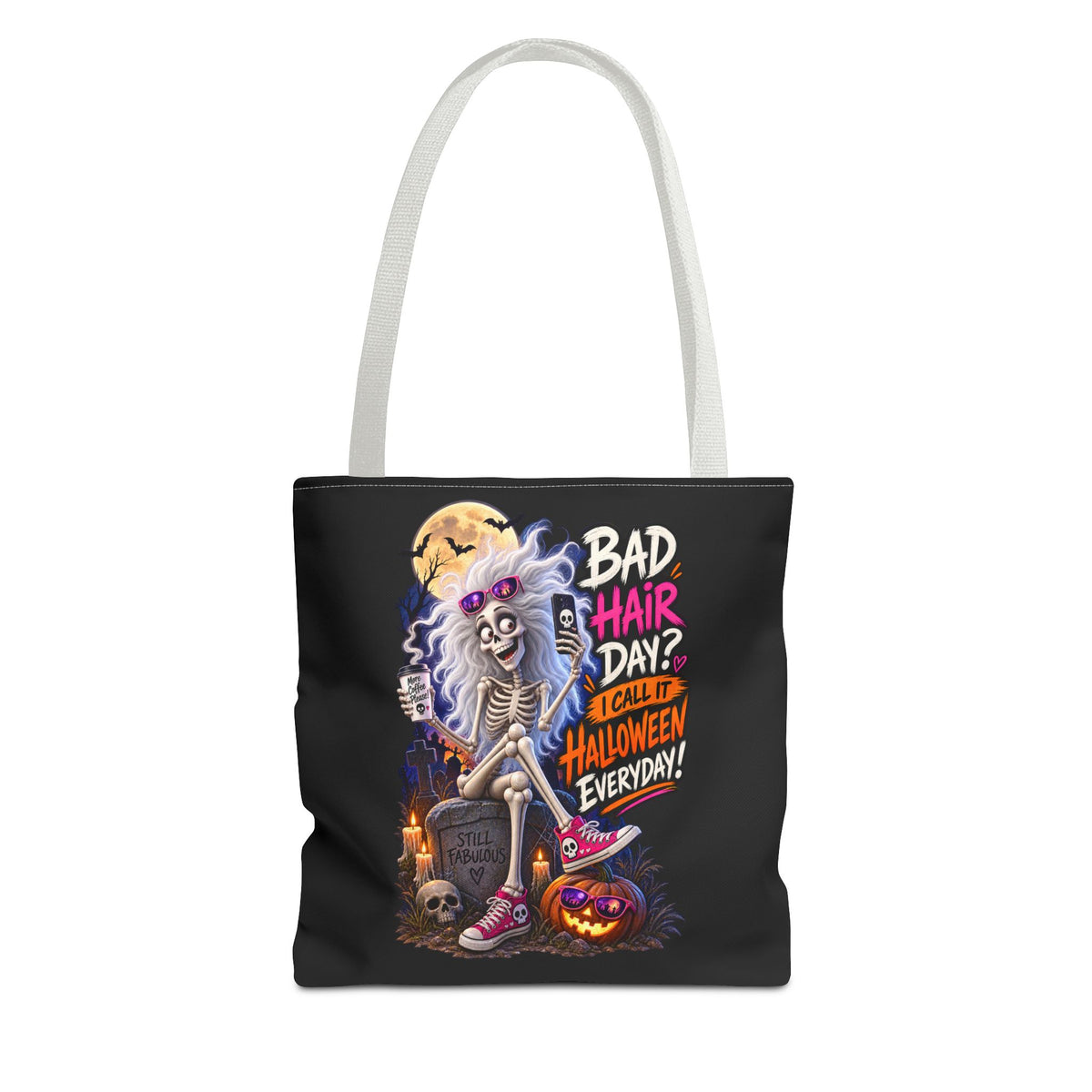 Halloween Skeleton Tote Bag — "Bad Hair Day? I Call It Halloween Everyday" Graphic