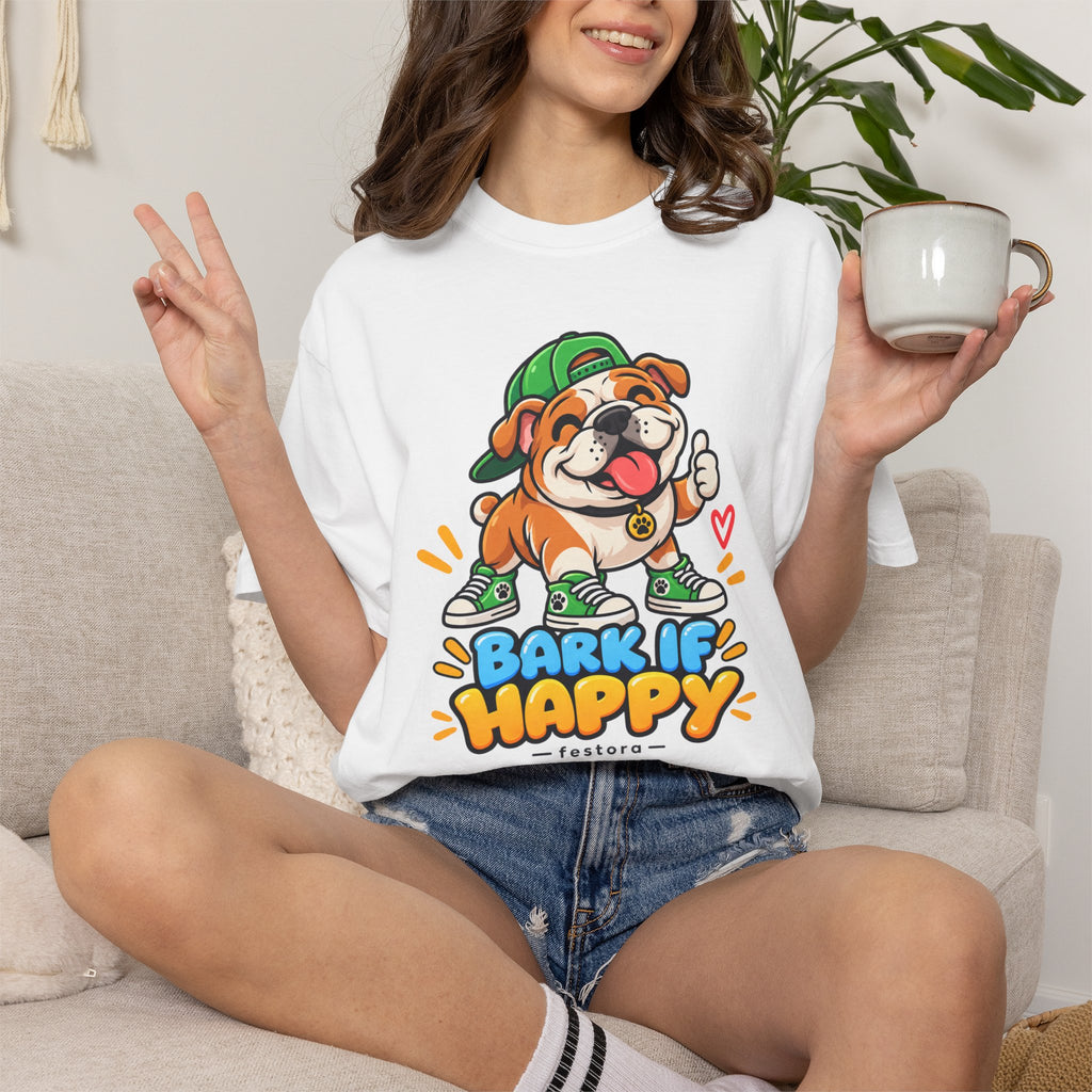 Bark If Happy – Cute Bulldog Graphic T-Shirt