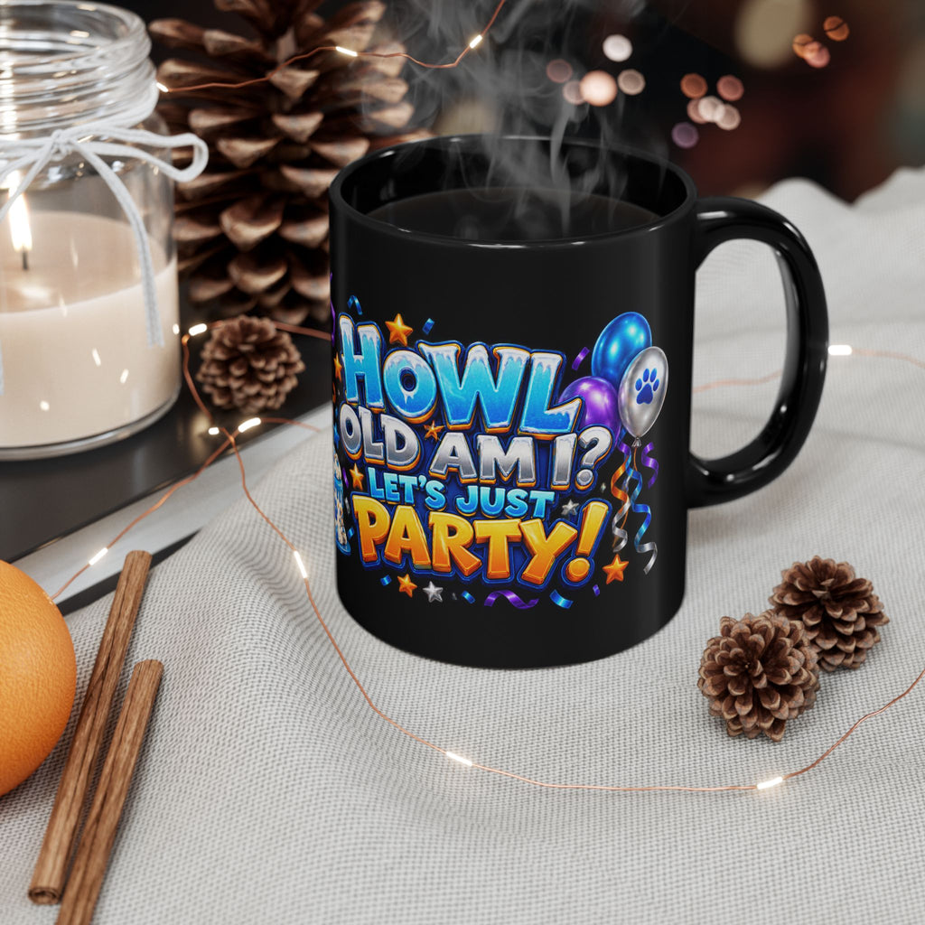 Howl Old Am I Siberian Husky Birthday Black Mug
