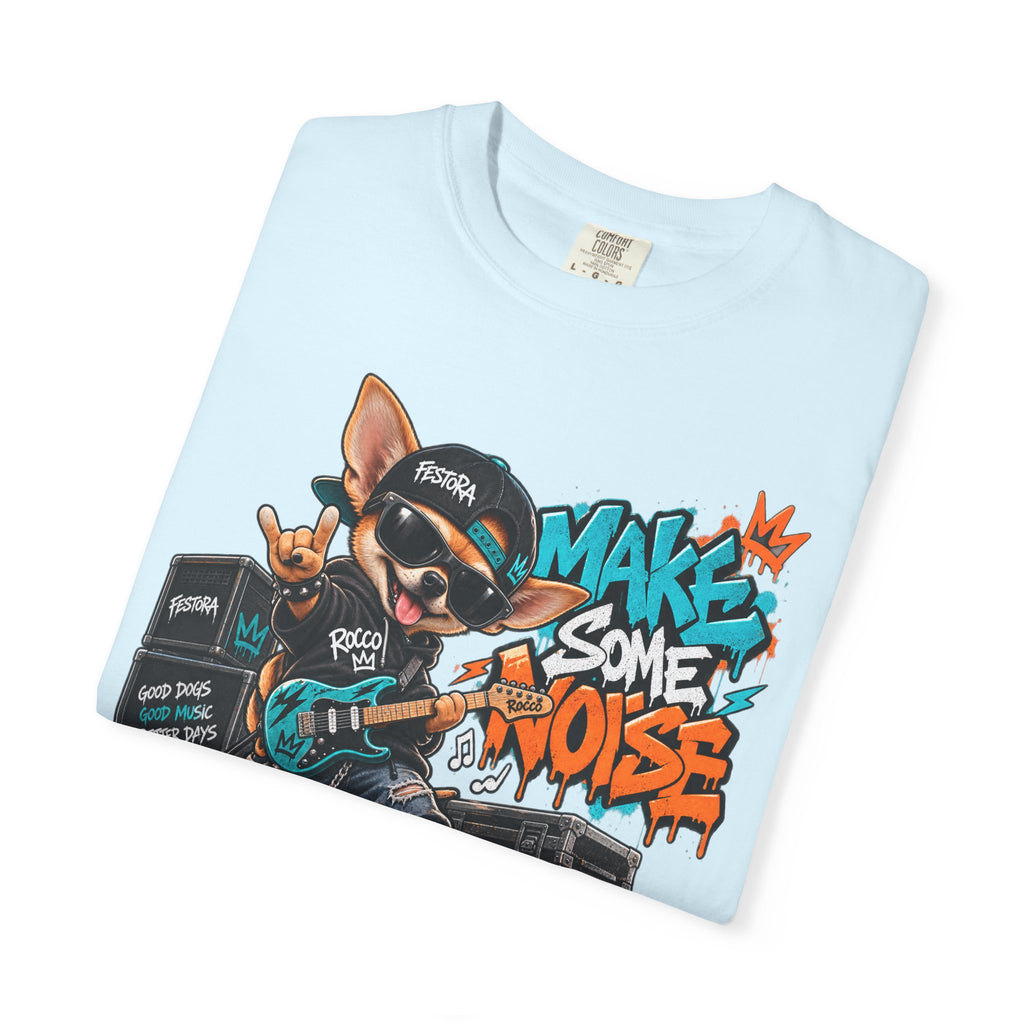 Make Some Noise Rocco Graphic T-Shirt — Streetwear Rock Dog Tee
