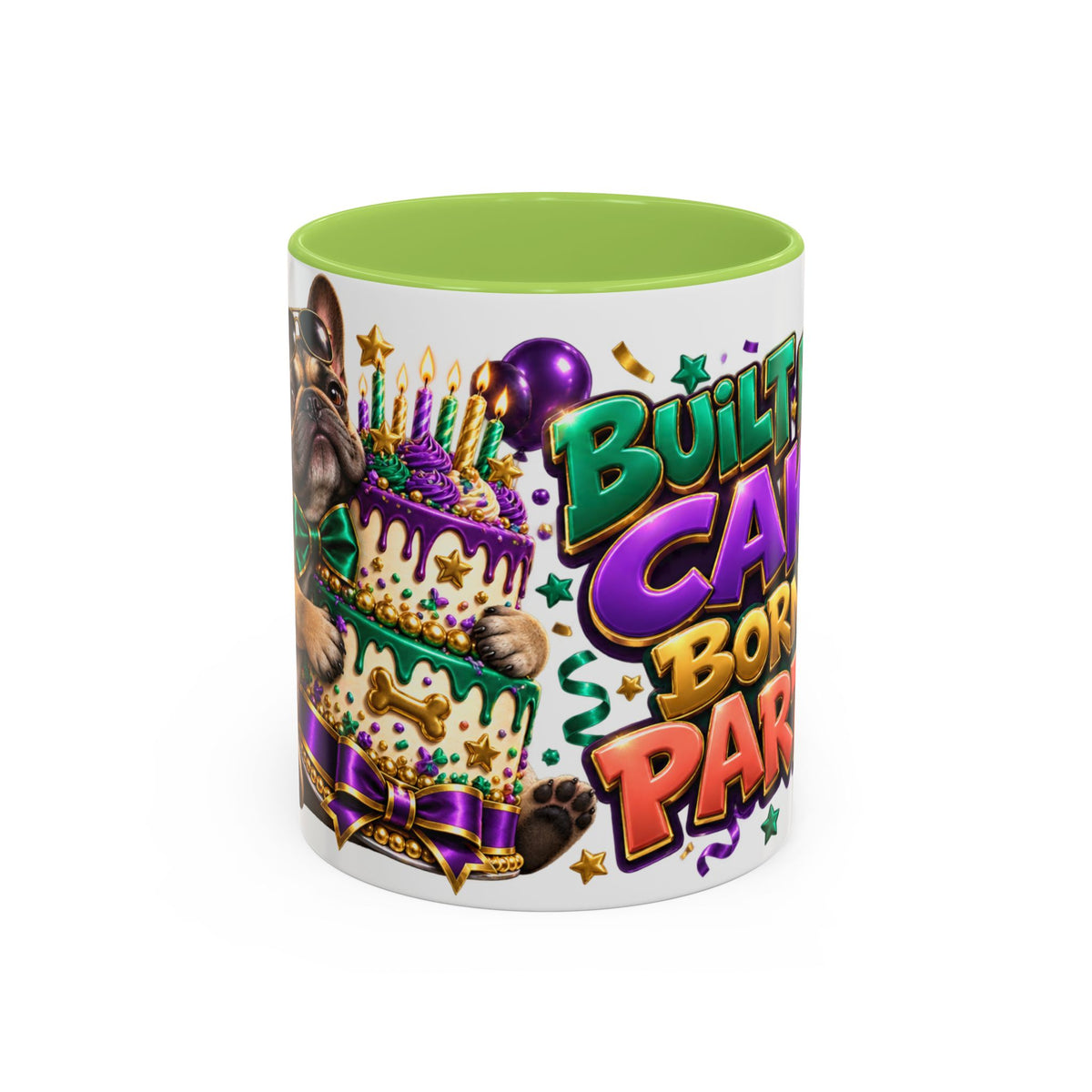Built for Cake Born to Party French Bulldog White Mug