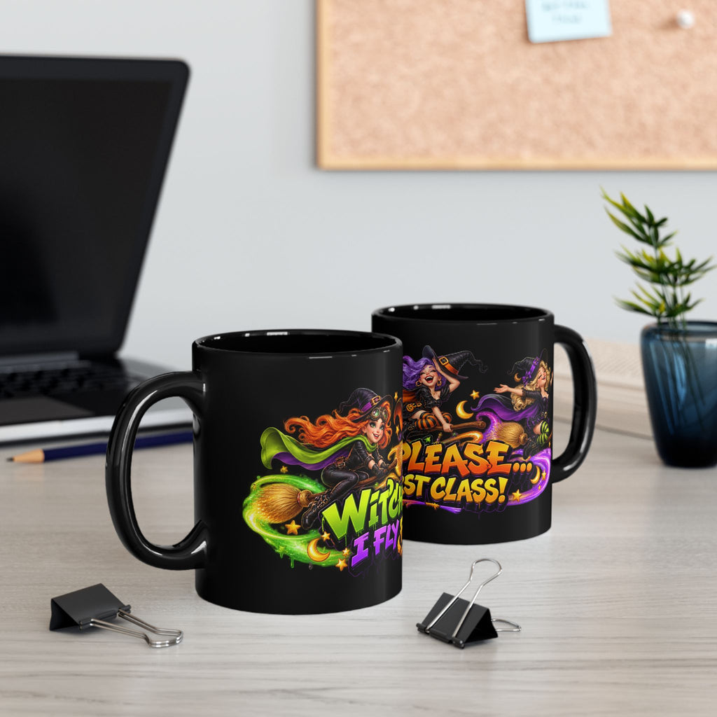 Witch Please I Fly First Class Halloween Black Mug
