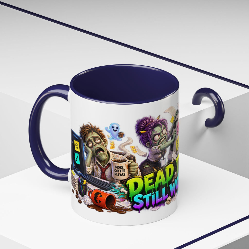 Dead Tired Still Working Zombie Office Halloween White Mug