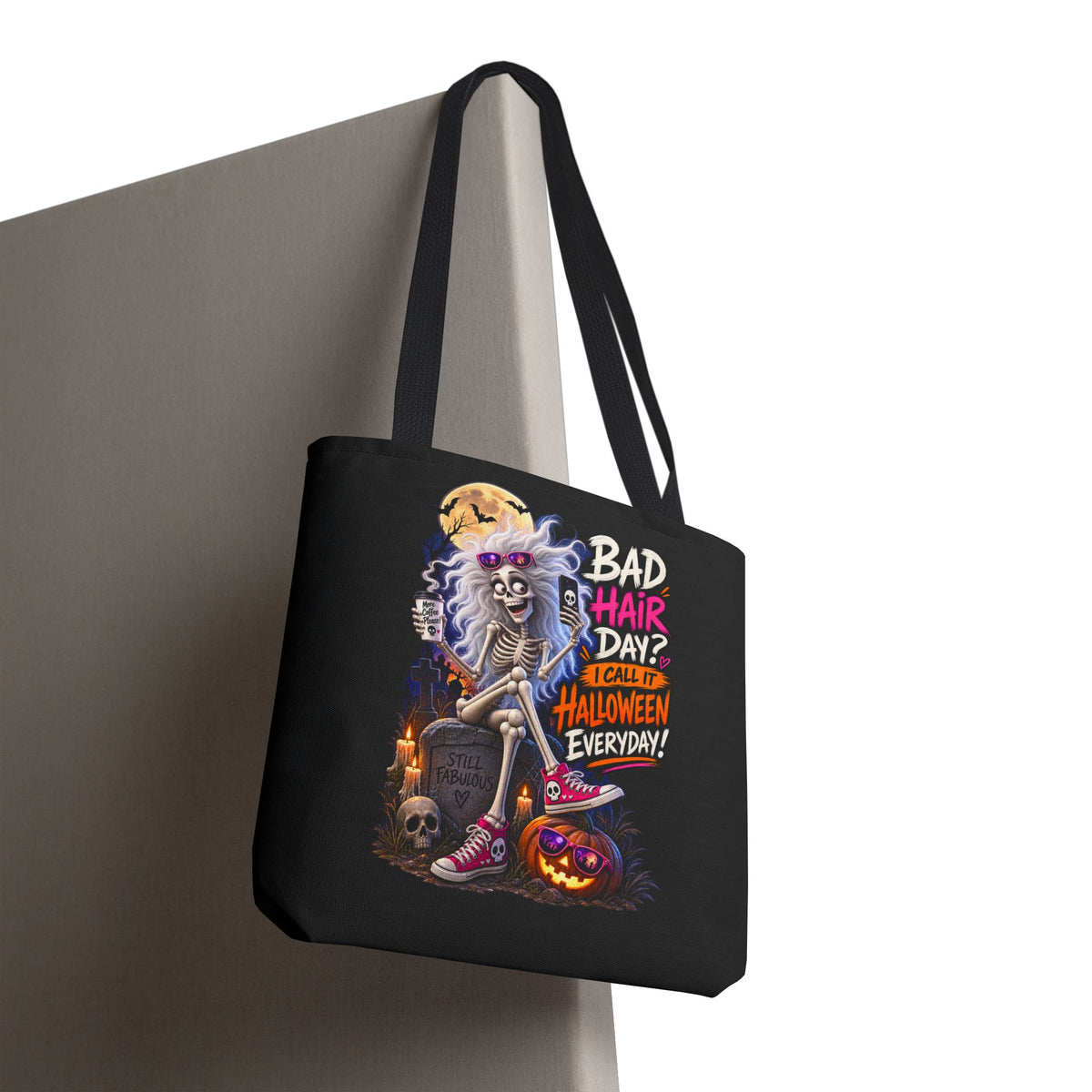 Halloween Skeleton Tote Bag — "Bad Hair Day? I Call It Halloween Everyday" Graphic