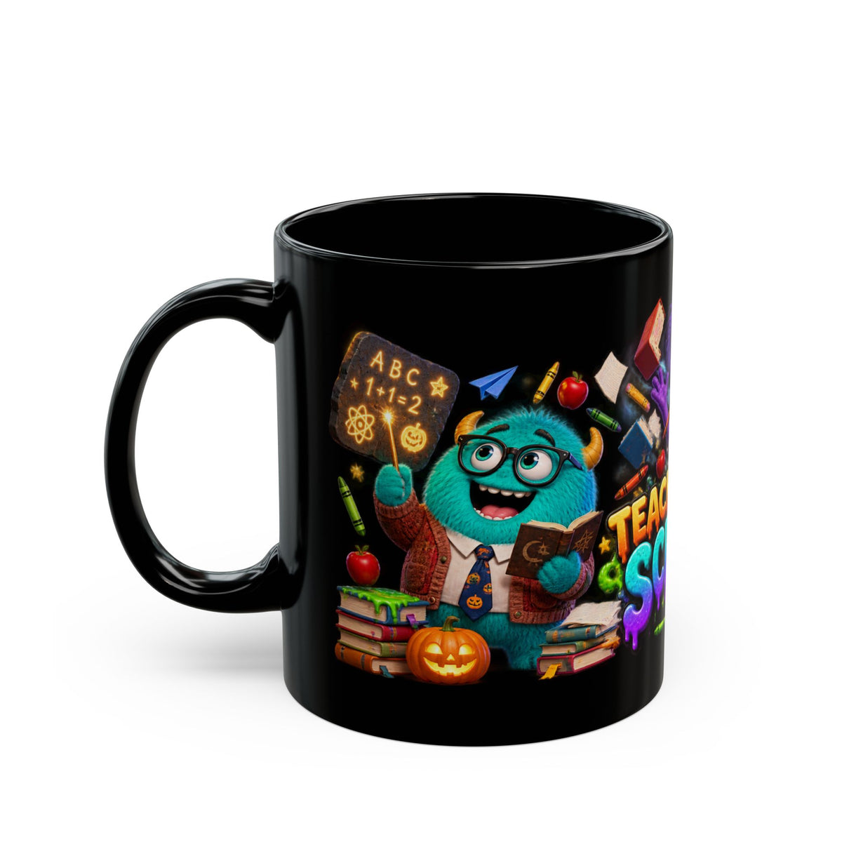 Teaching Is a Scream Monster Teacher Halloween Black Mug