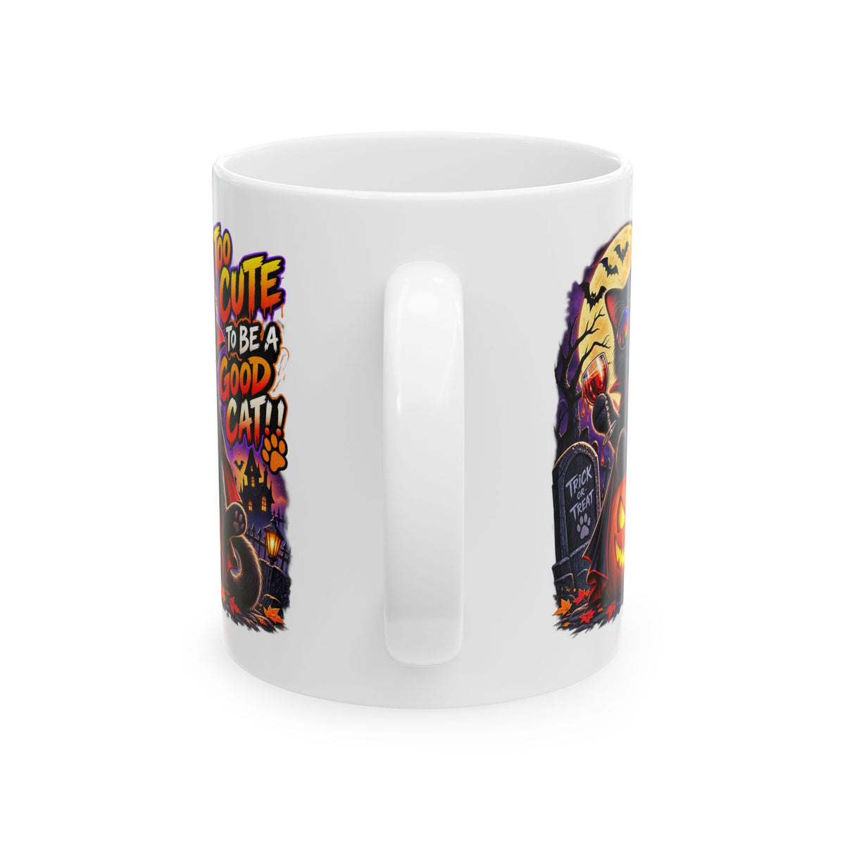 Halloween Cat Mug - “Too Cute to Be a Good Cat” Ceramic Coffee Cup (11oz/15oz)