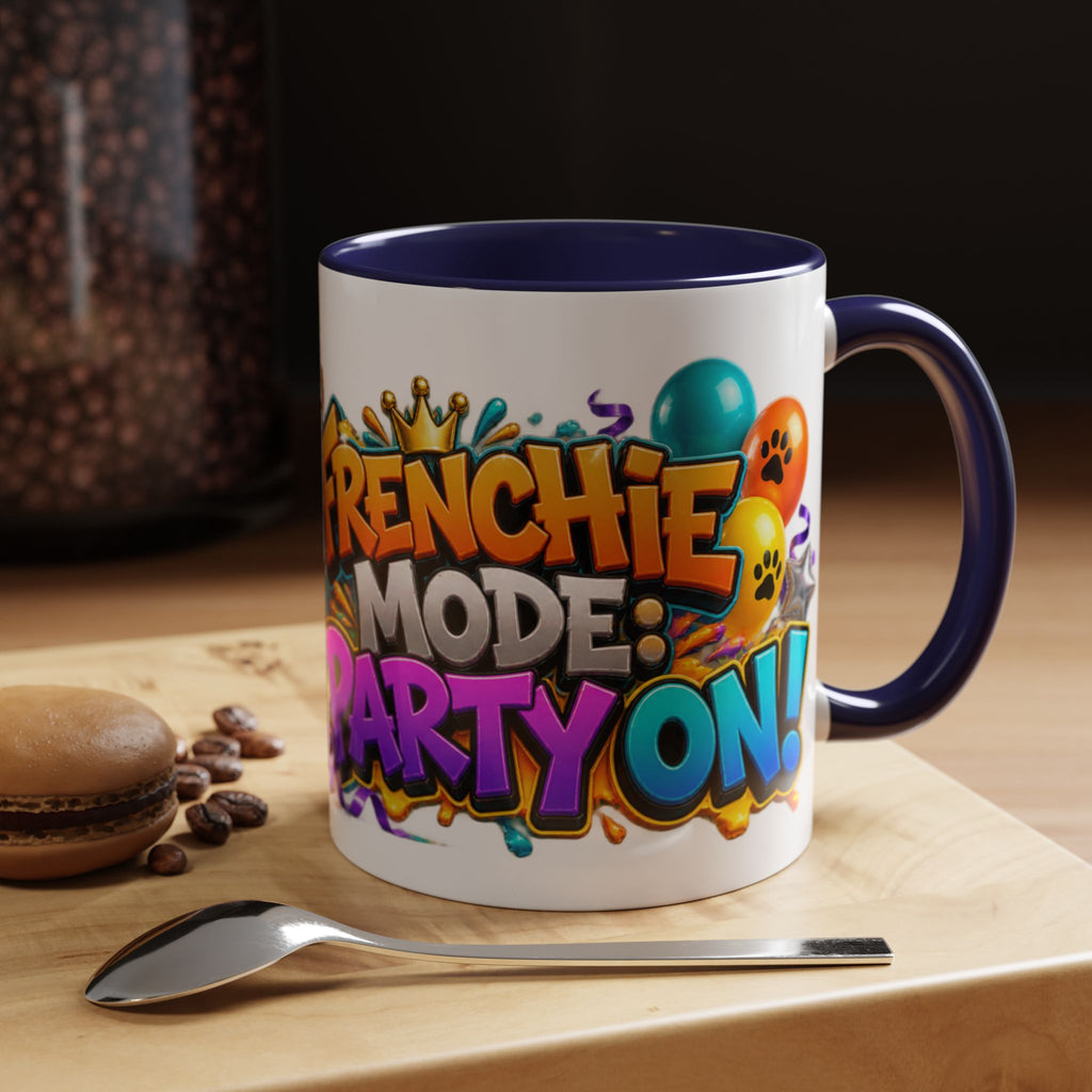 Frenchie Mode Party On French Bulldog Birthday White Mug