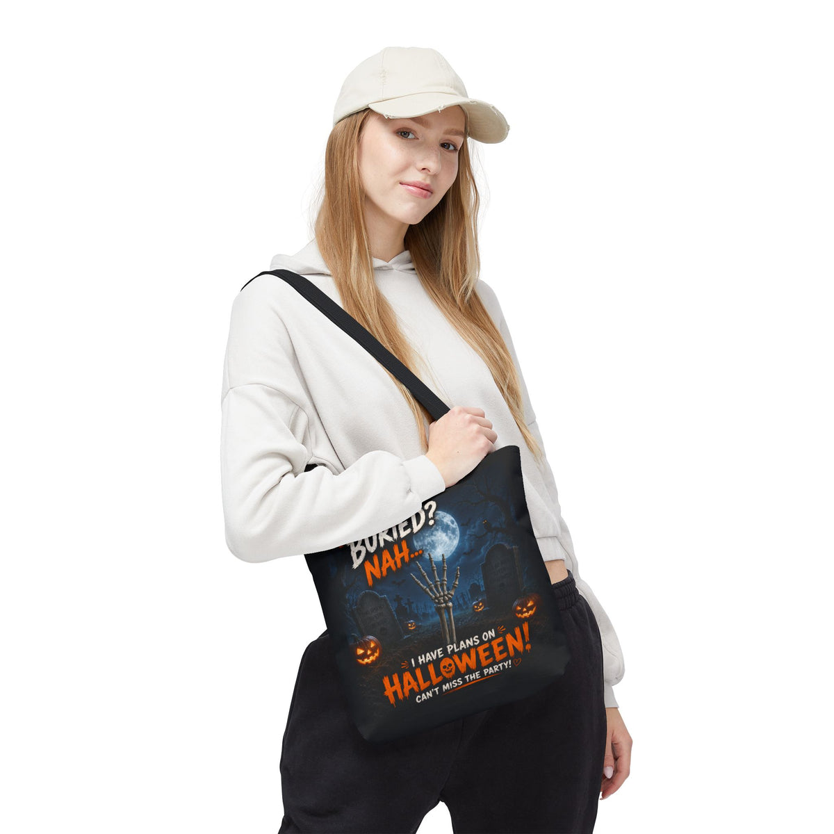Halloween Graveyard Tote Bag — “Buried? Nah… I Have Plans on Halloween!” Trick-or-Treat Tote