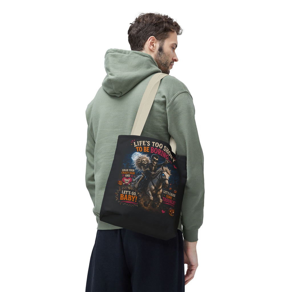 Life’s Too Short To Be Boring Tote Bag — Gothic Skeleton Rider Halloween Tote
