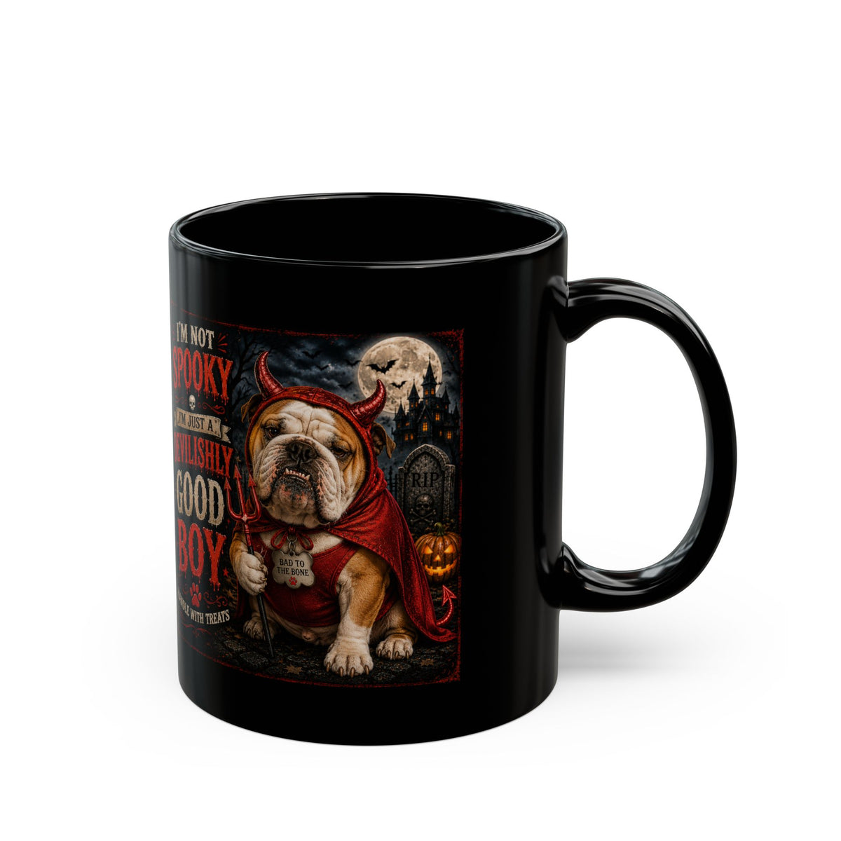 Halloween Bulldog Mug — "I'm Not Spooky, I'm Just A Little Devilishly Good Boy"