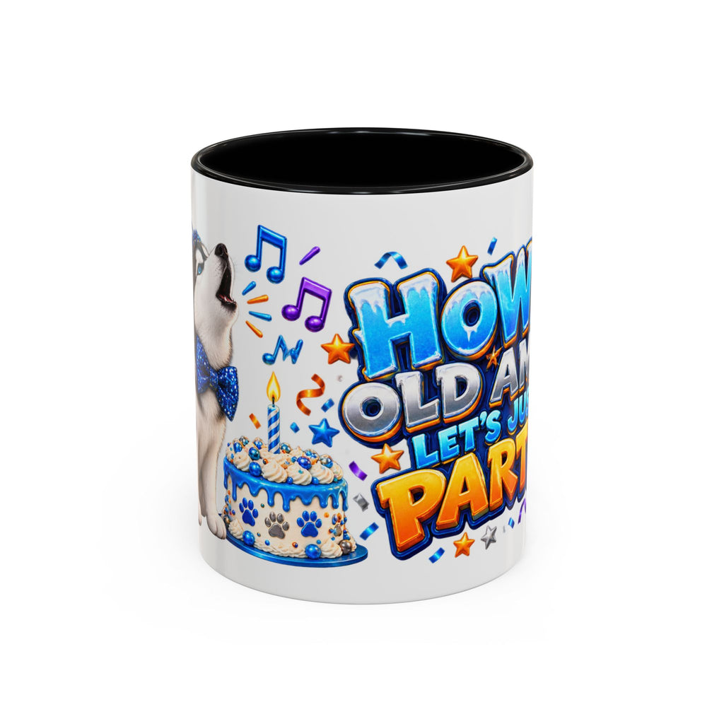 Howl Old Am I Siberian Husky Birthday White Mug