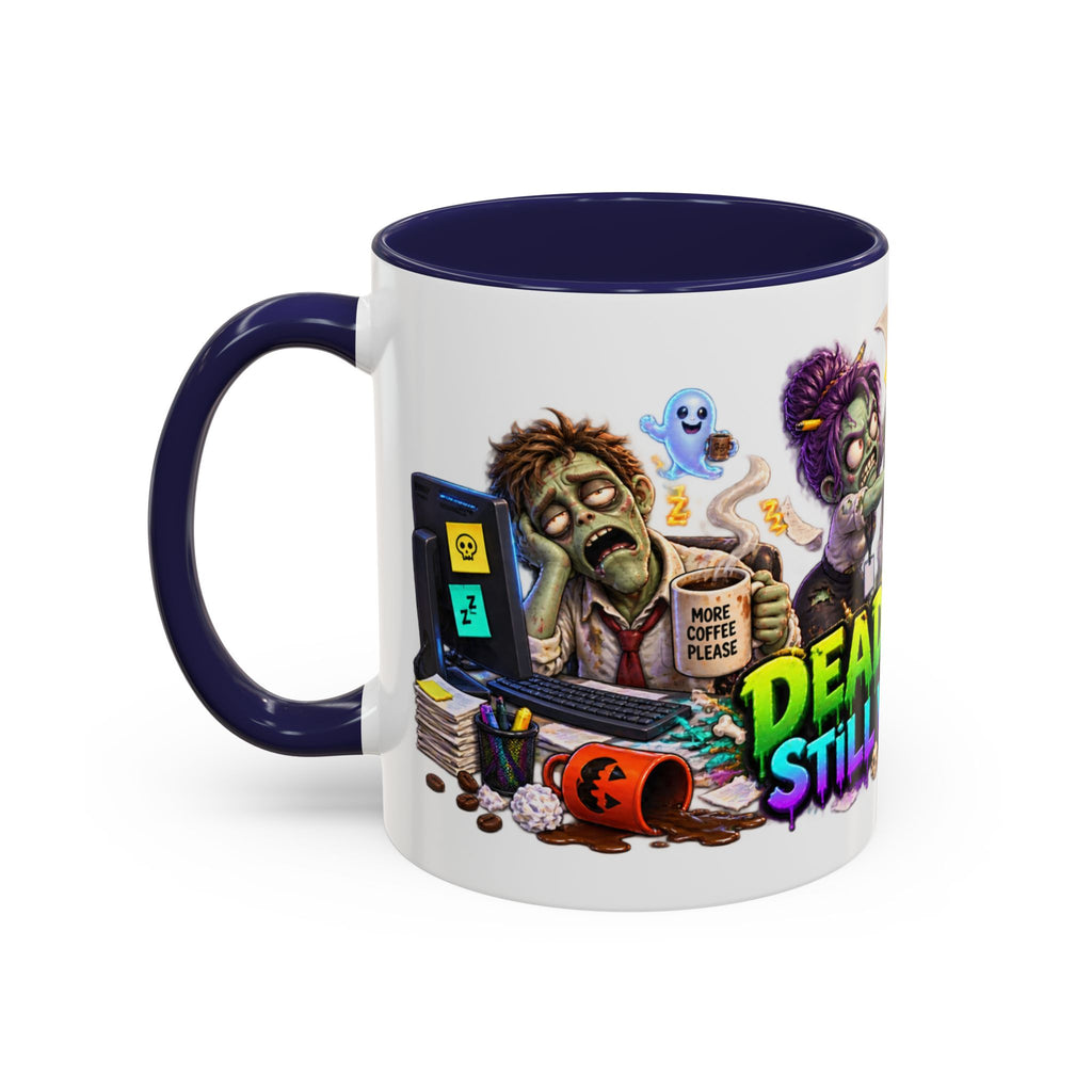 Dead Tired Still Working Zombie Office Halloween White Mug