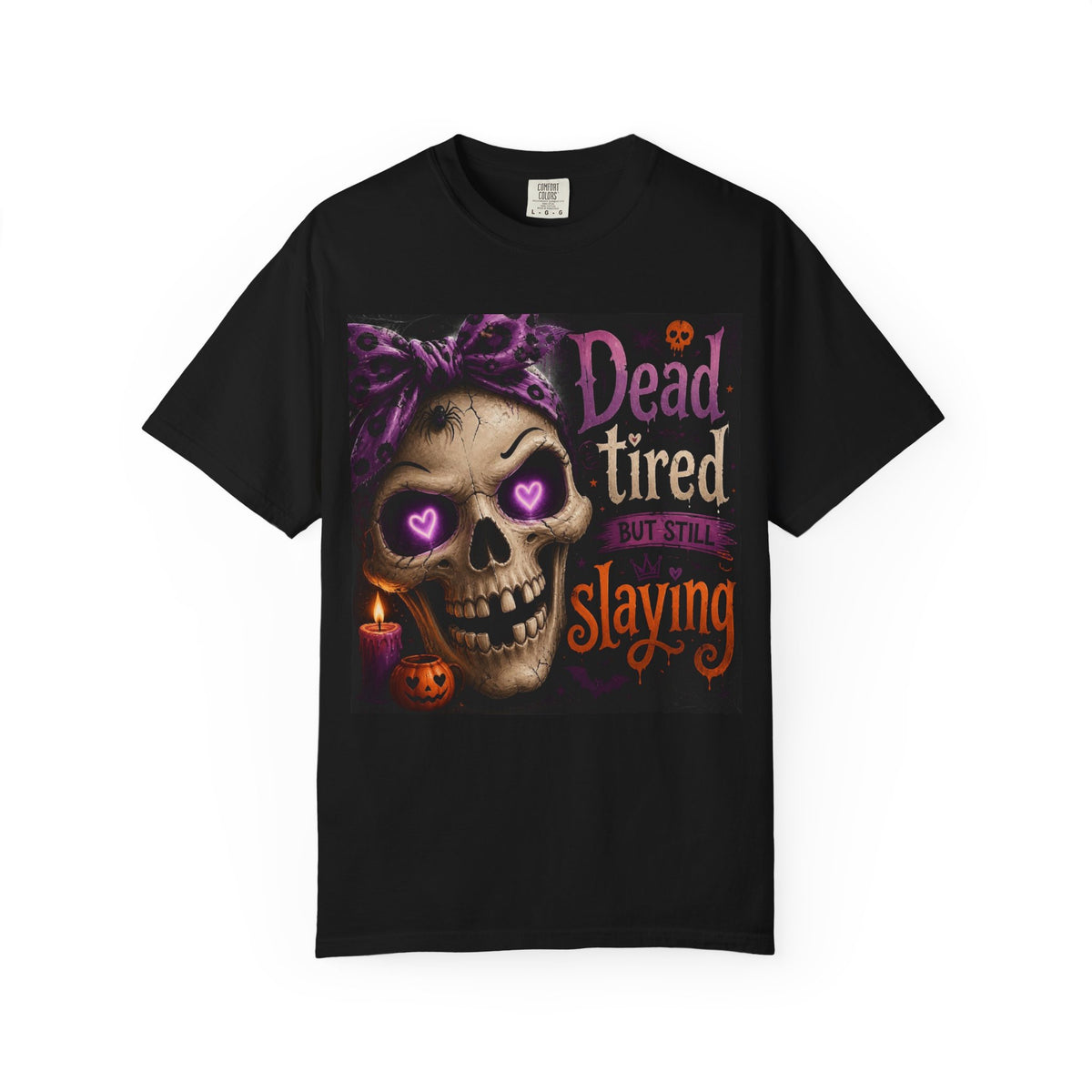 Dead Tired But Still Slaying Skull Halloween T-Shirt