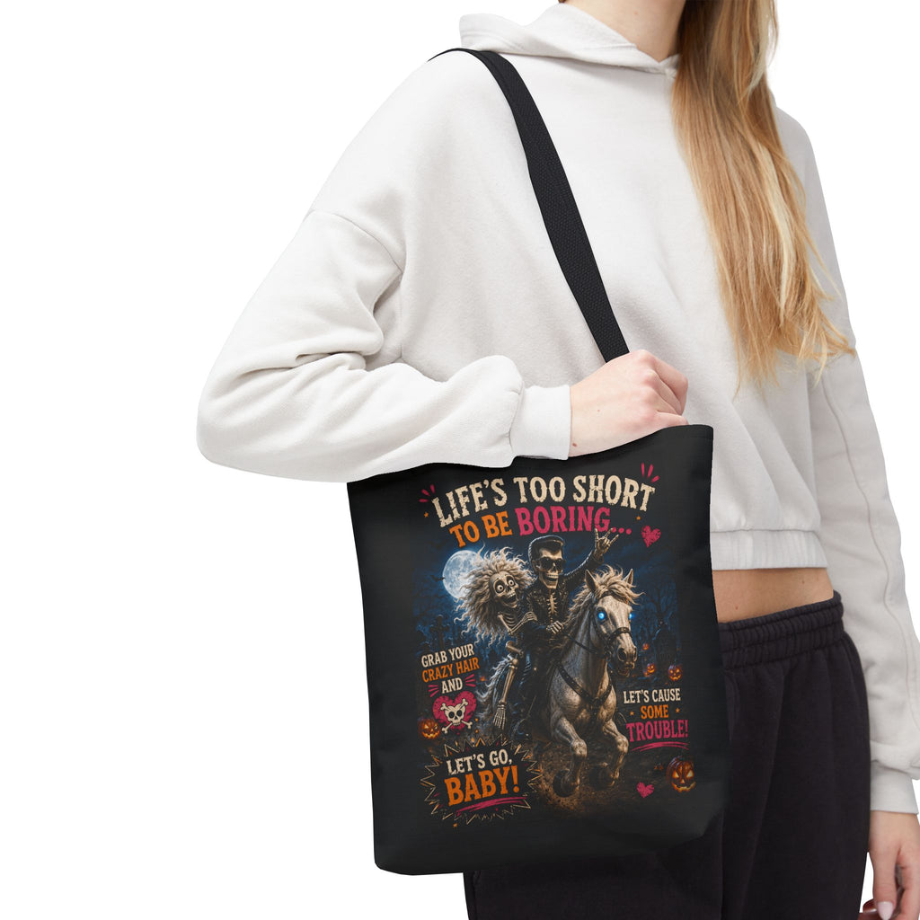 Life’s Too Short To Be Boring Tote Bag — Gothic Skeleton Rider Halloween Tote