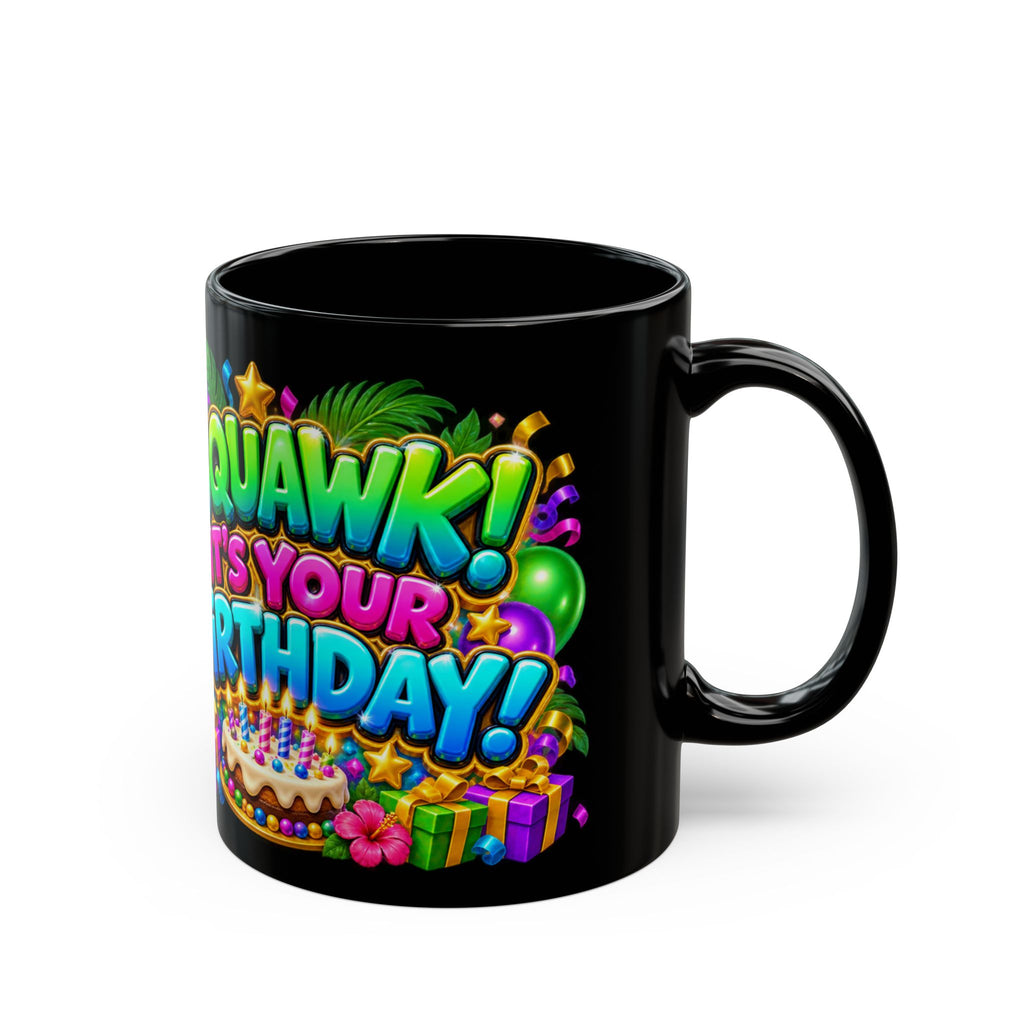 Squawk! It’s Your Birthday Black Mug – Colorful Parrot Birthday Cup, Fun Tropical Party Gift
