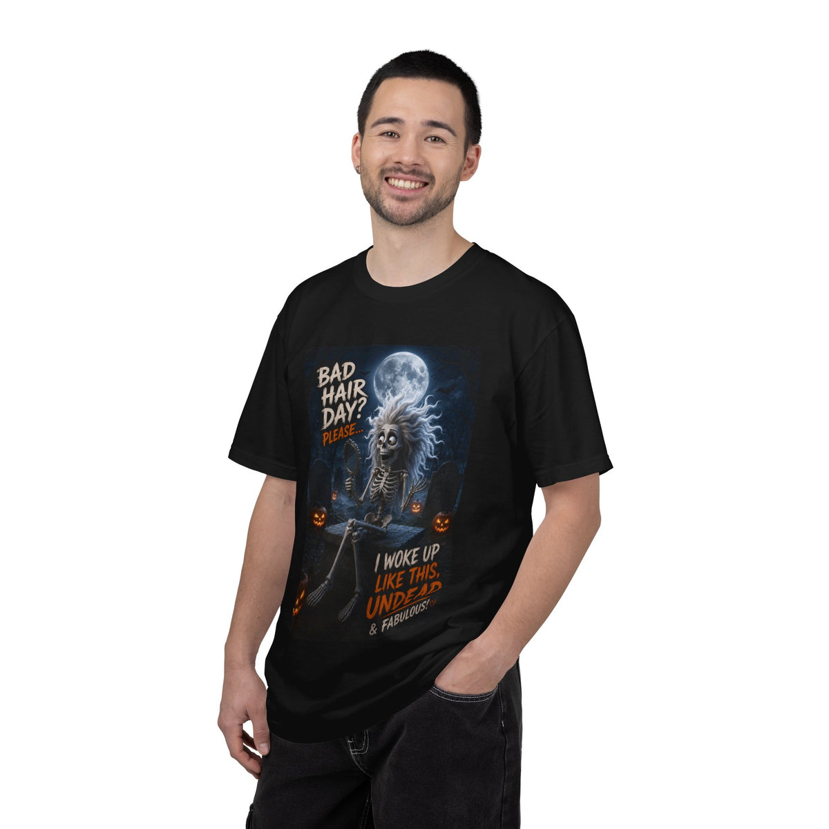 Undead & Fabulous T-Shirt — 'Bad Hair Day? I Woke Up Like This' Halloween Tee