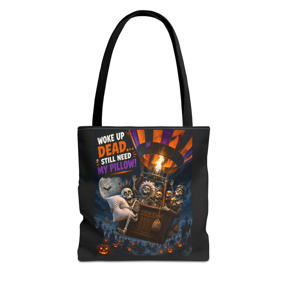 Halloween Ghost Tote — "Woke Up Dead... Still Need My Pillow" All-Over Print Tote