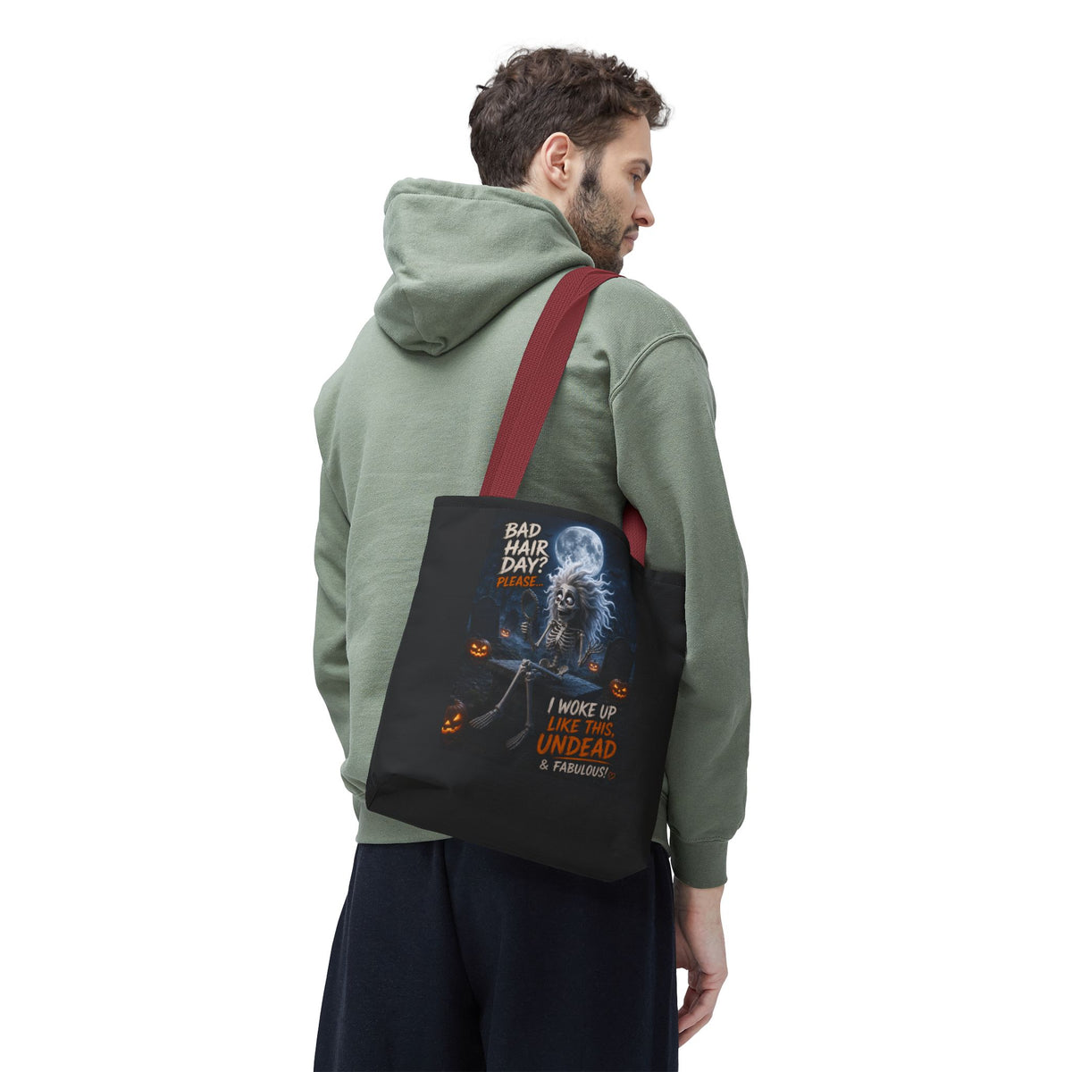 Halloween Skeleton Tote Bag — “Bad Hair Day? I Woke Up Like This, Undead & Fabulous”