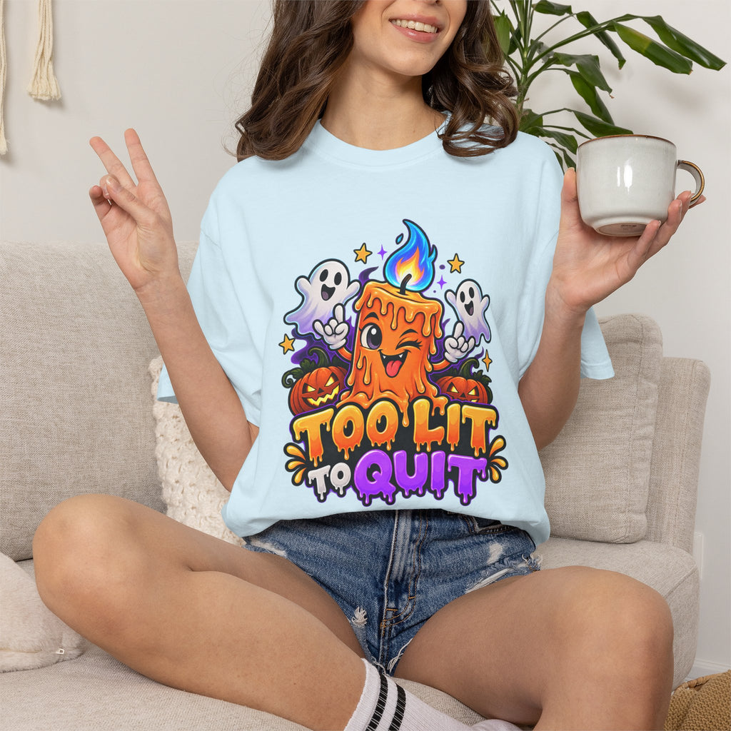 Too Lit to Quit – Funny Halloween Candle T-Shirt