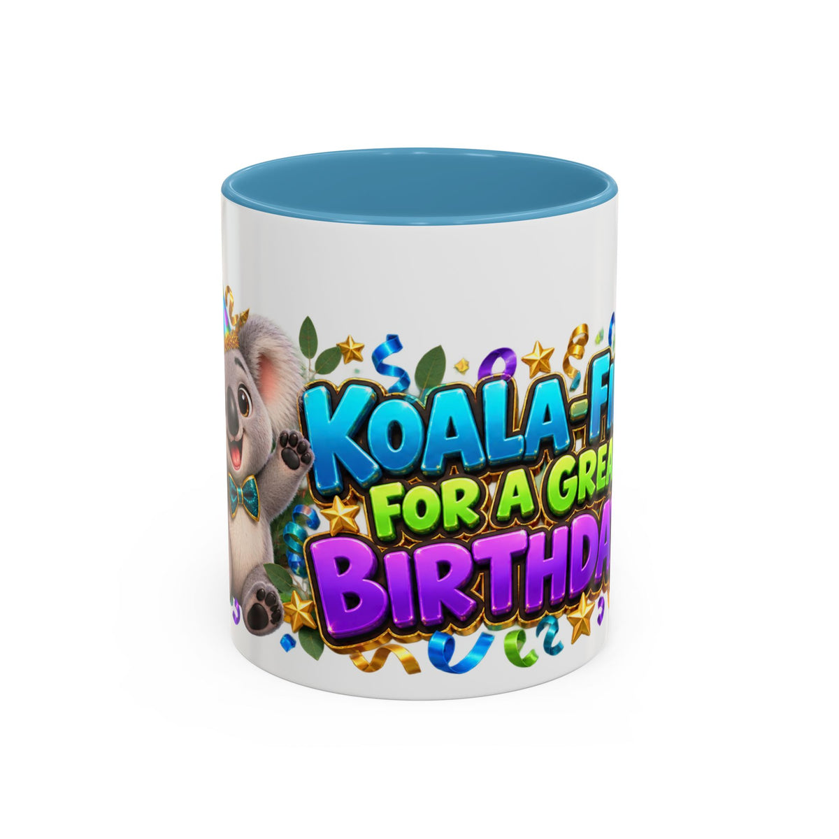 Koala-Fied for a Great Birthday White Mug – Cute Koala Birthday Cup, Colorful Fun Party Gift