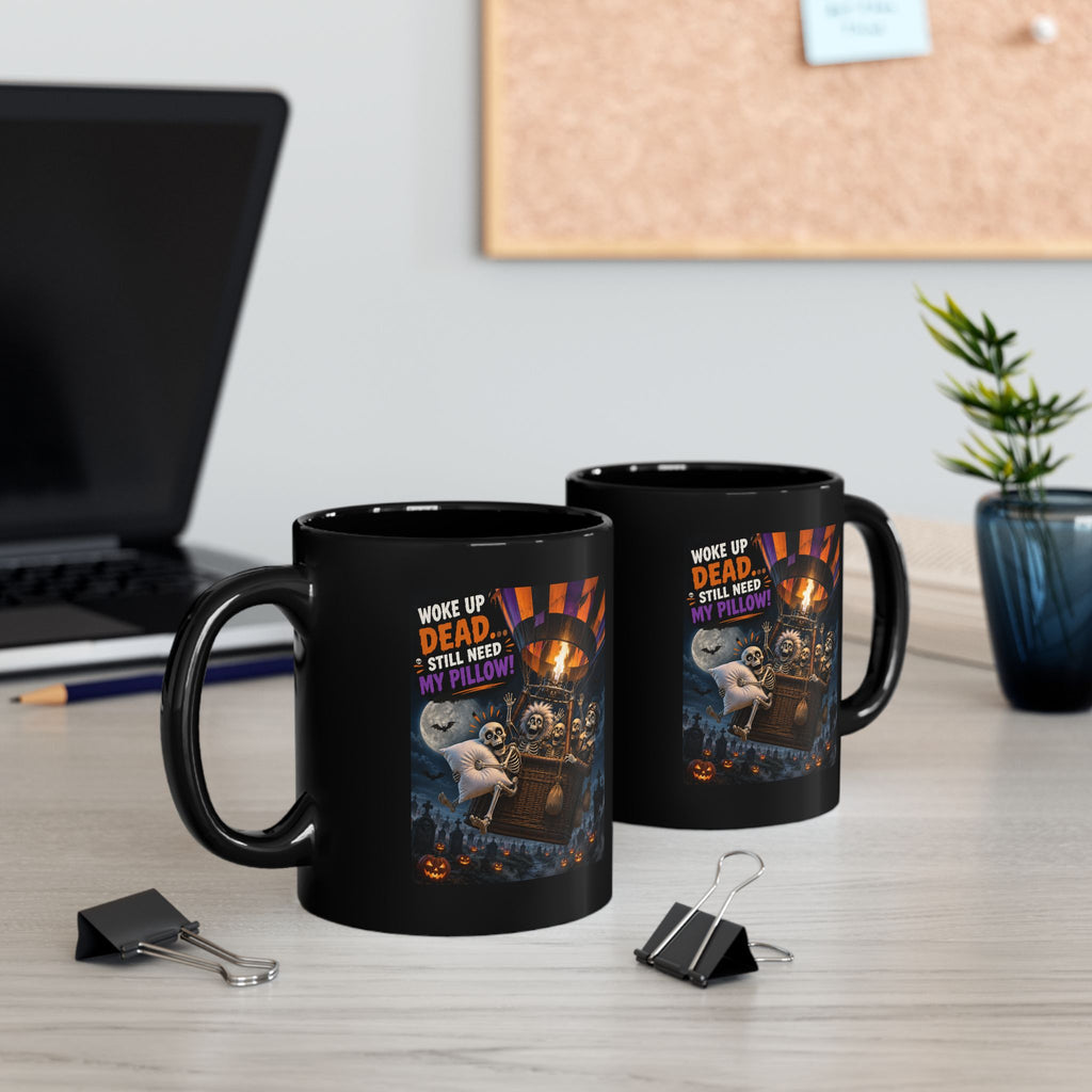 Halloween Mug — "Woke Up Dead, Still Need My Pillow" Ghost & Pumpkin Coffee Cup (11oz/15oz)